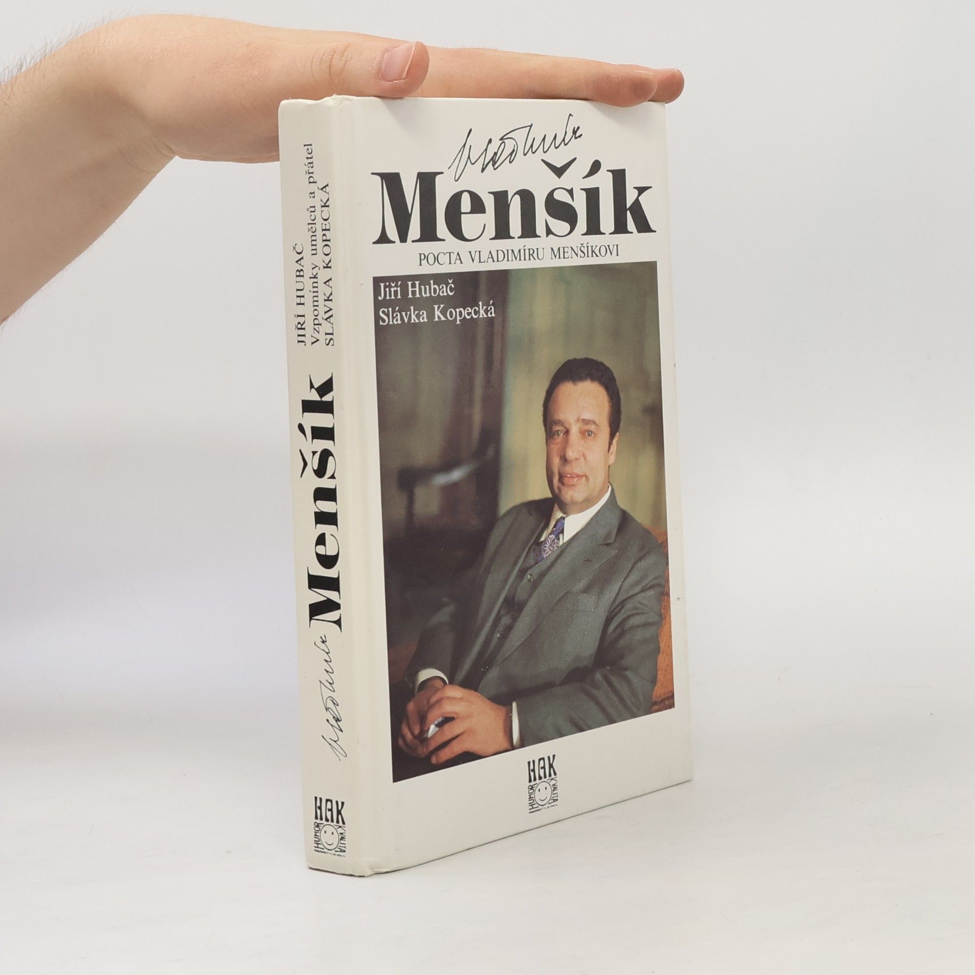 Slávka Kopecká Vladimír Menšík. Pocta Vladimíru Menšíkovi