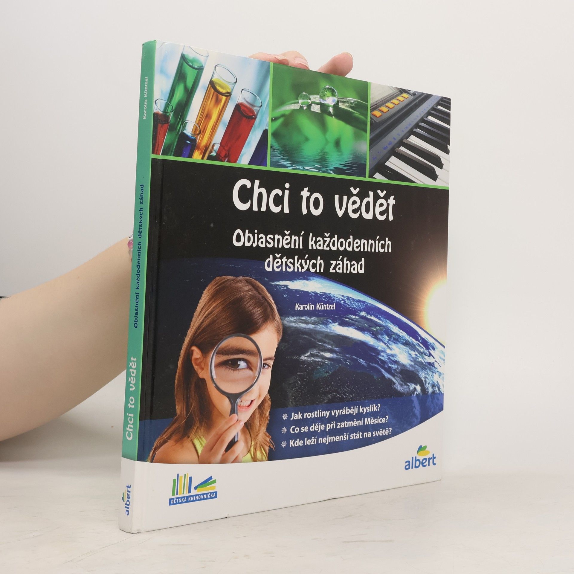 Chci to vědět: Objasnění každodenních dětských záhad