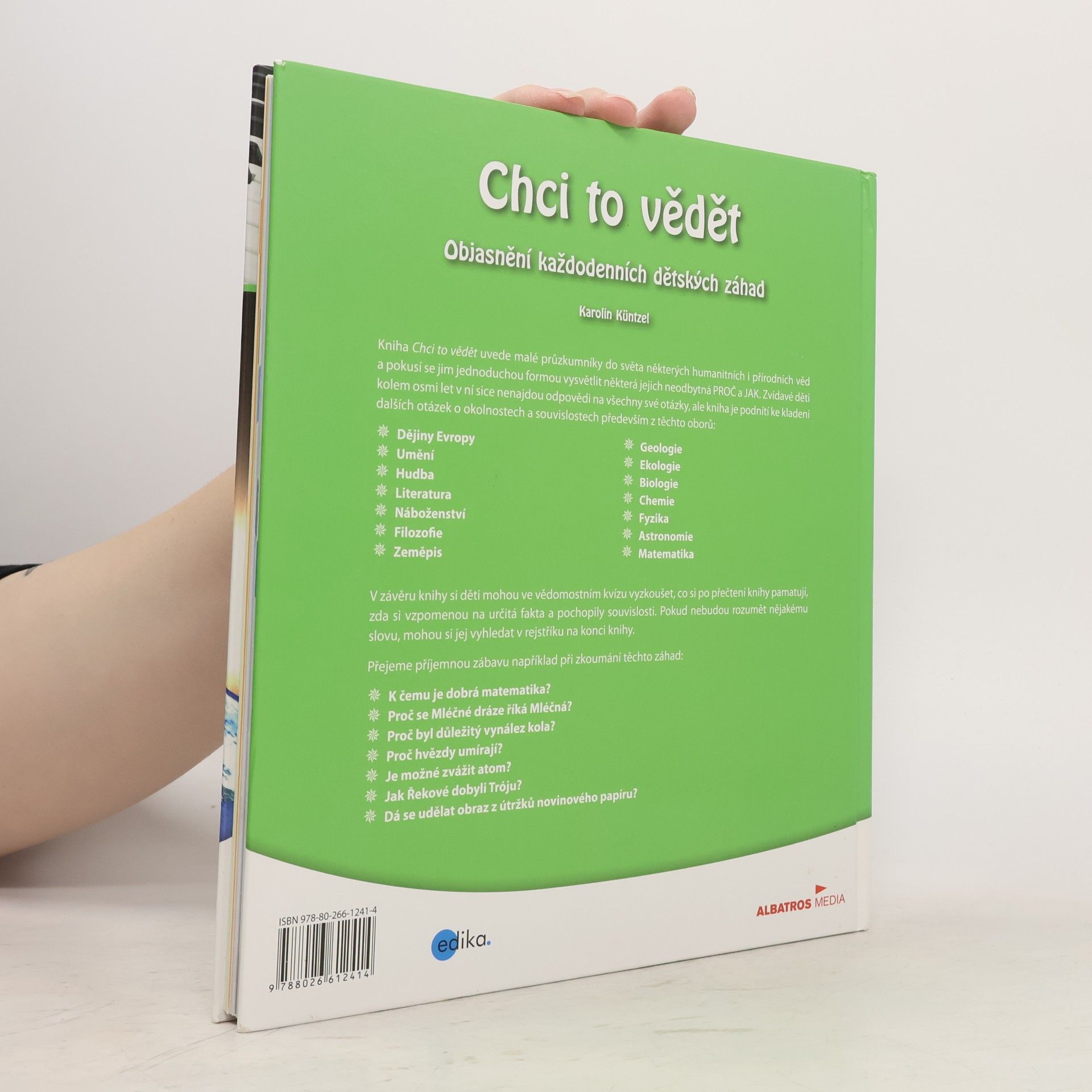 Karolin Küntzel Chci to vědět: Objasnění každodenních dětských záhad