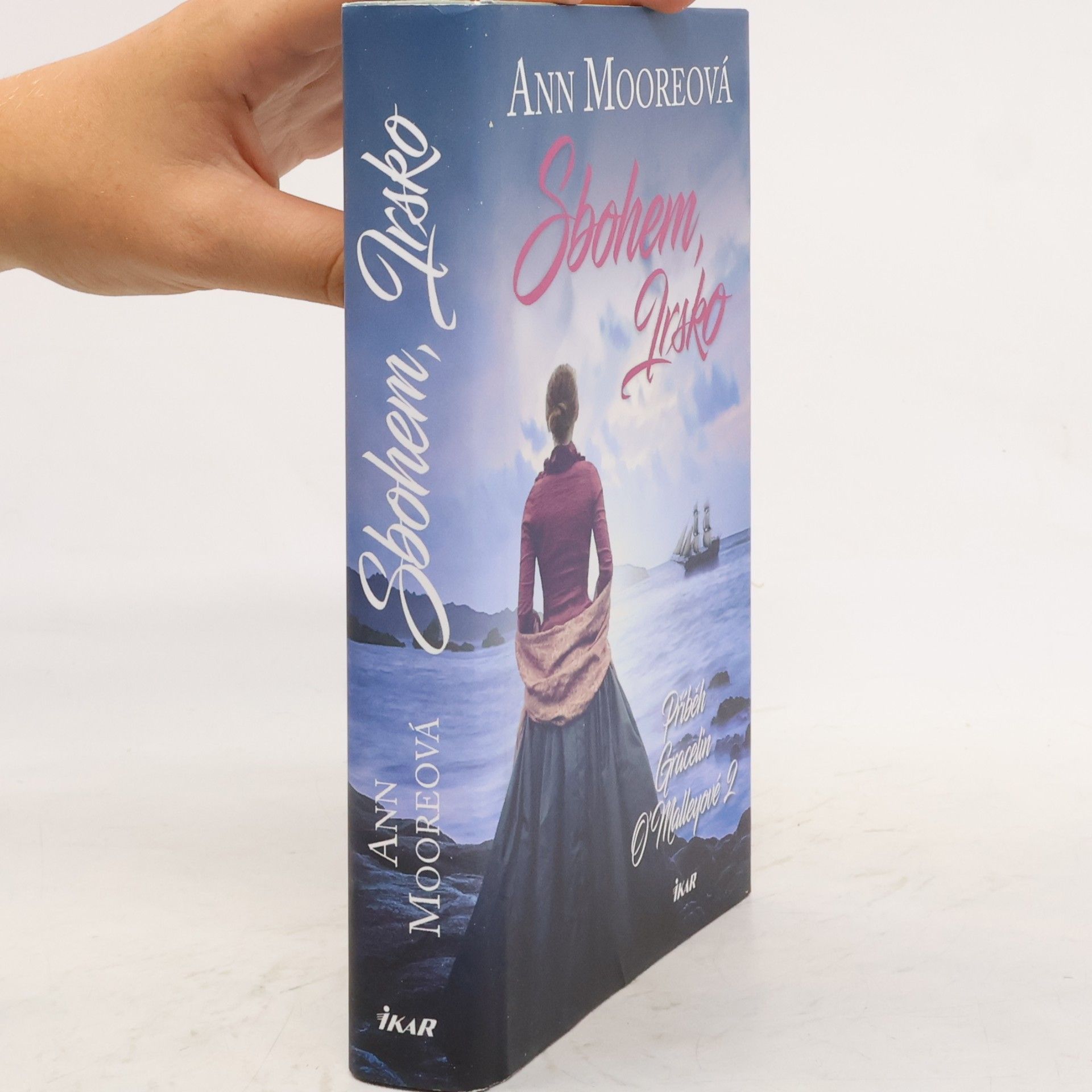 Ann Moore Sbohem, Irsko. Příběh Gracelin O'Malleyové 2