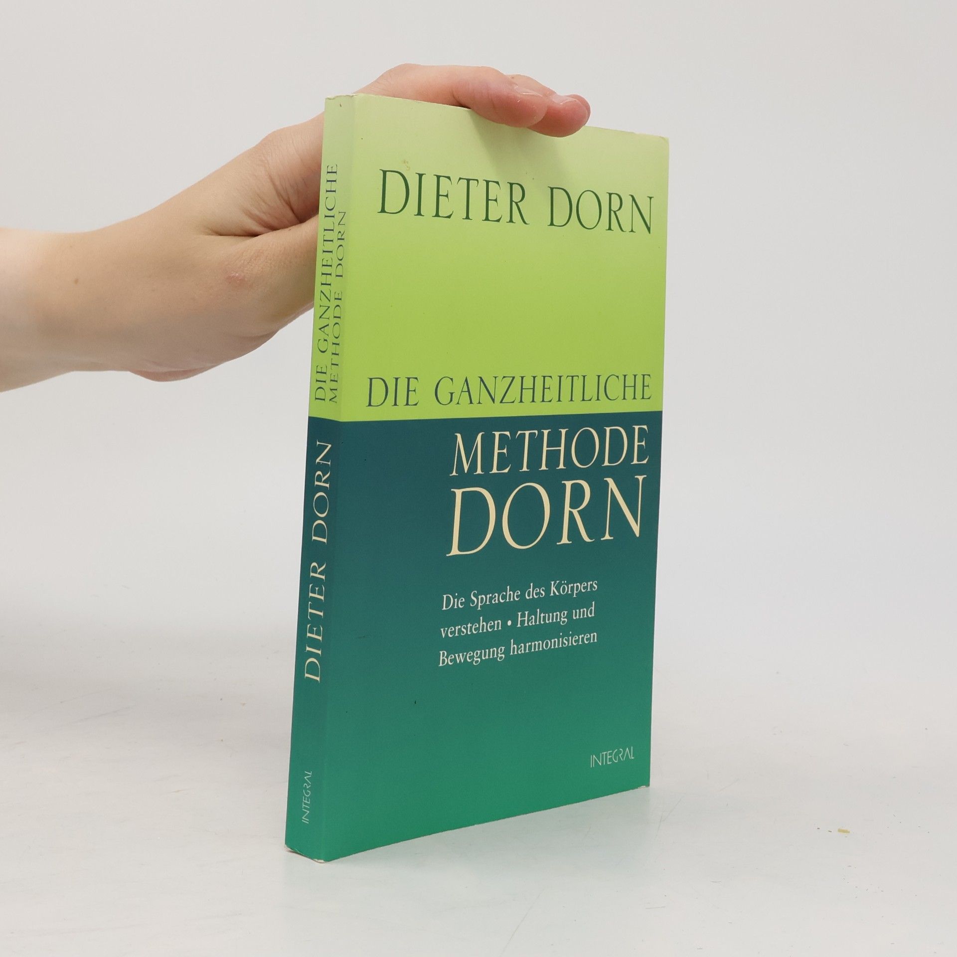Dieter Dorn Die ganzheitliche Methode Dorn