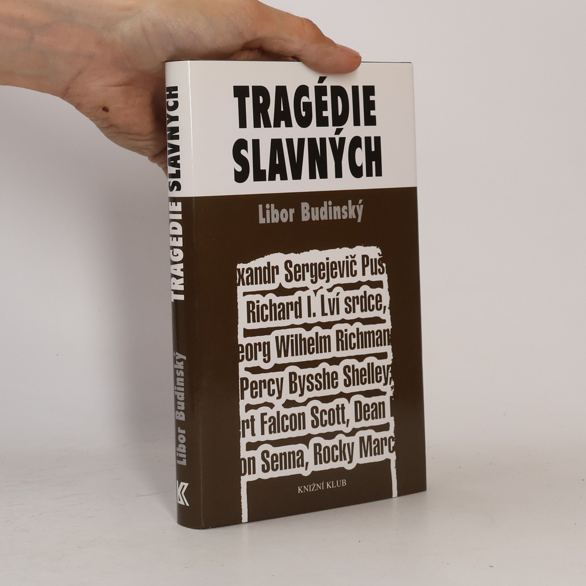 Libor Budinský Tragédie slavných