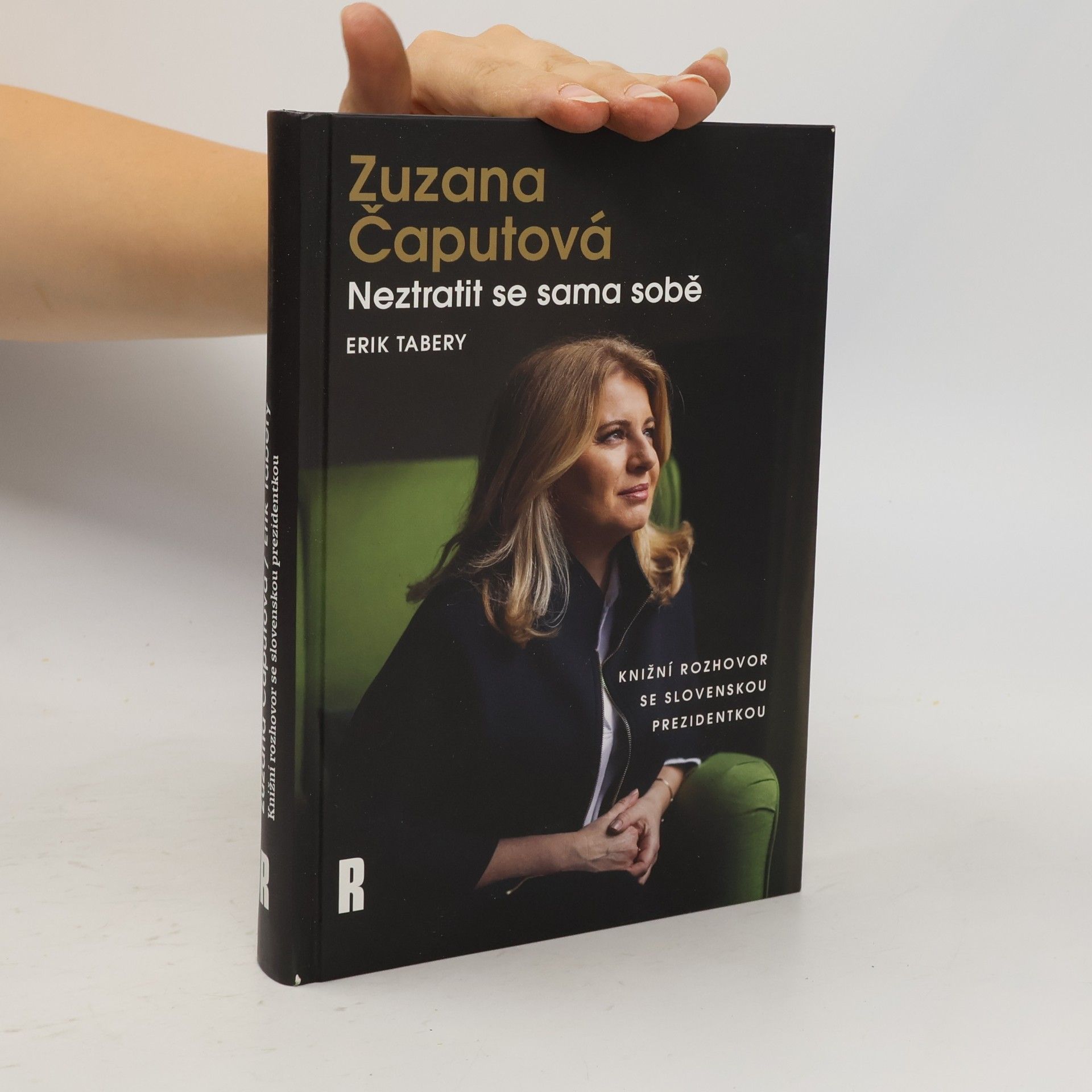 Erik Tabery Zuzana Čaputová. Neztratit se sama sobě