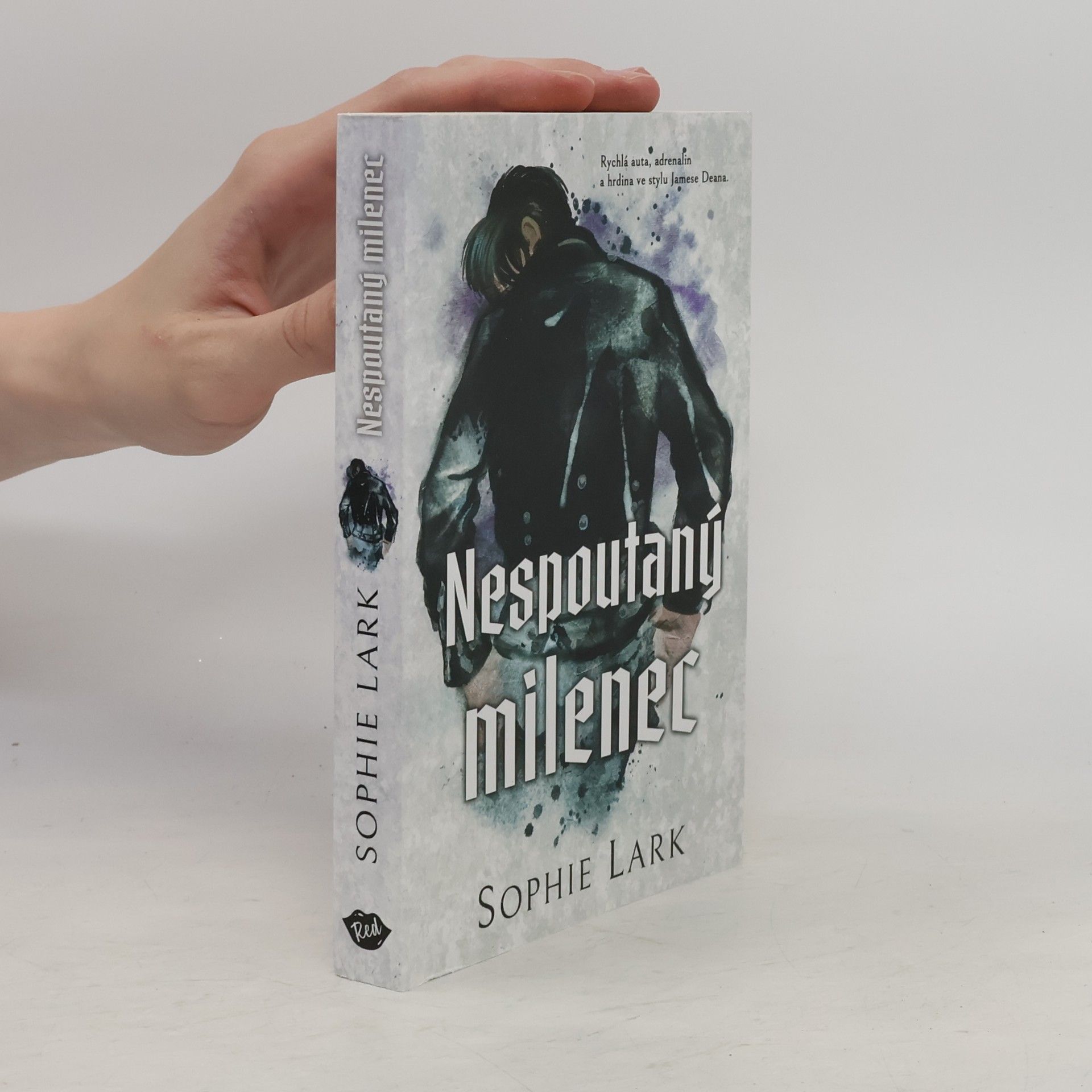 Sophie Lark Nespoutaný milenec
