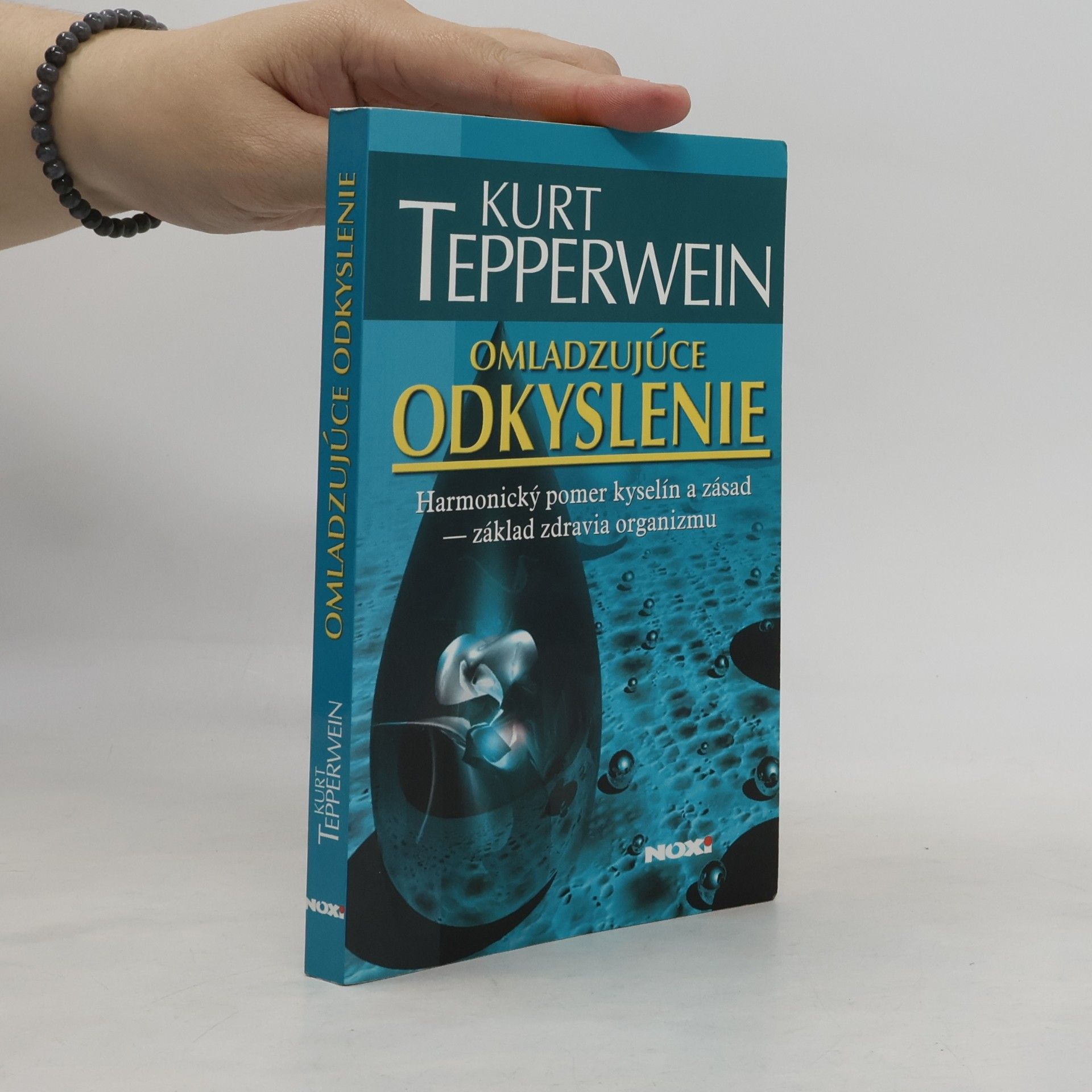 Kurt Tepperwein Omladzujúce odkyslenie