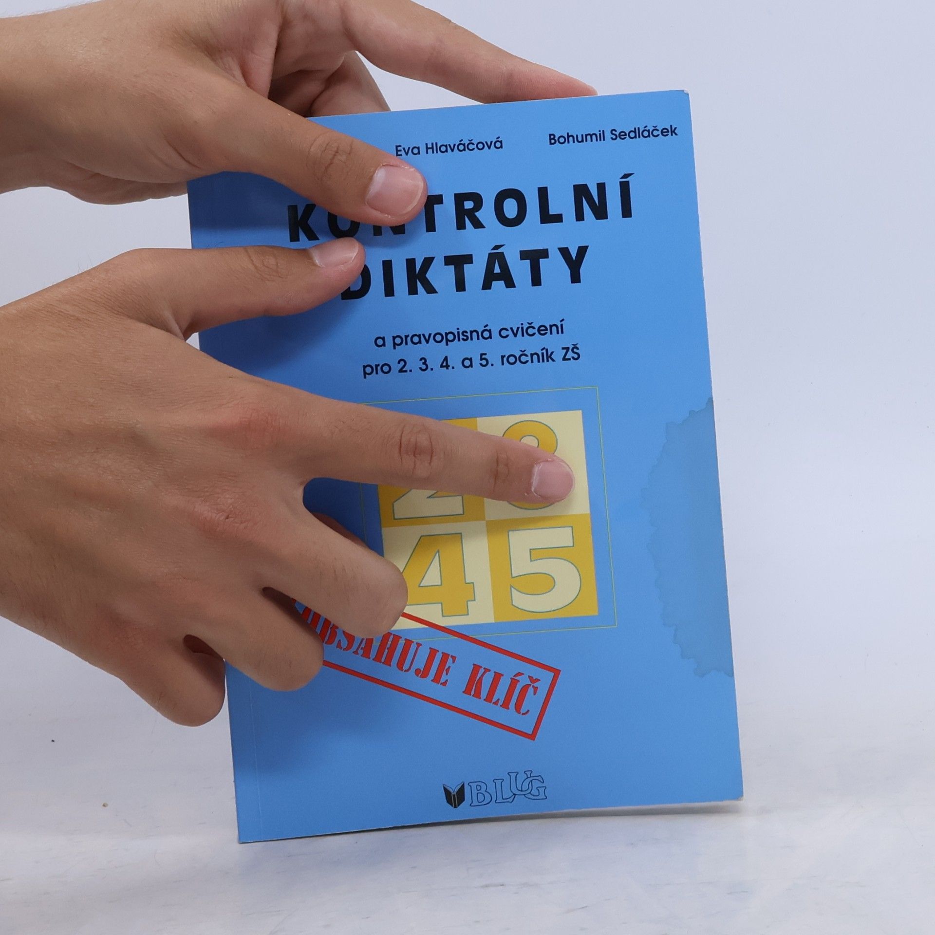 Marie Blechová Kontrolní diktáty a pravopisná cvičení pro 2.-5. ročník základních škol