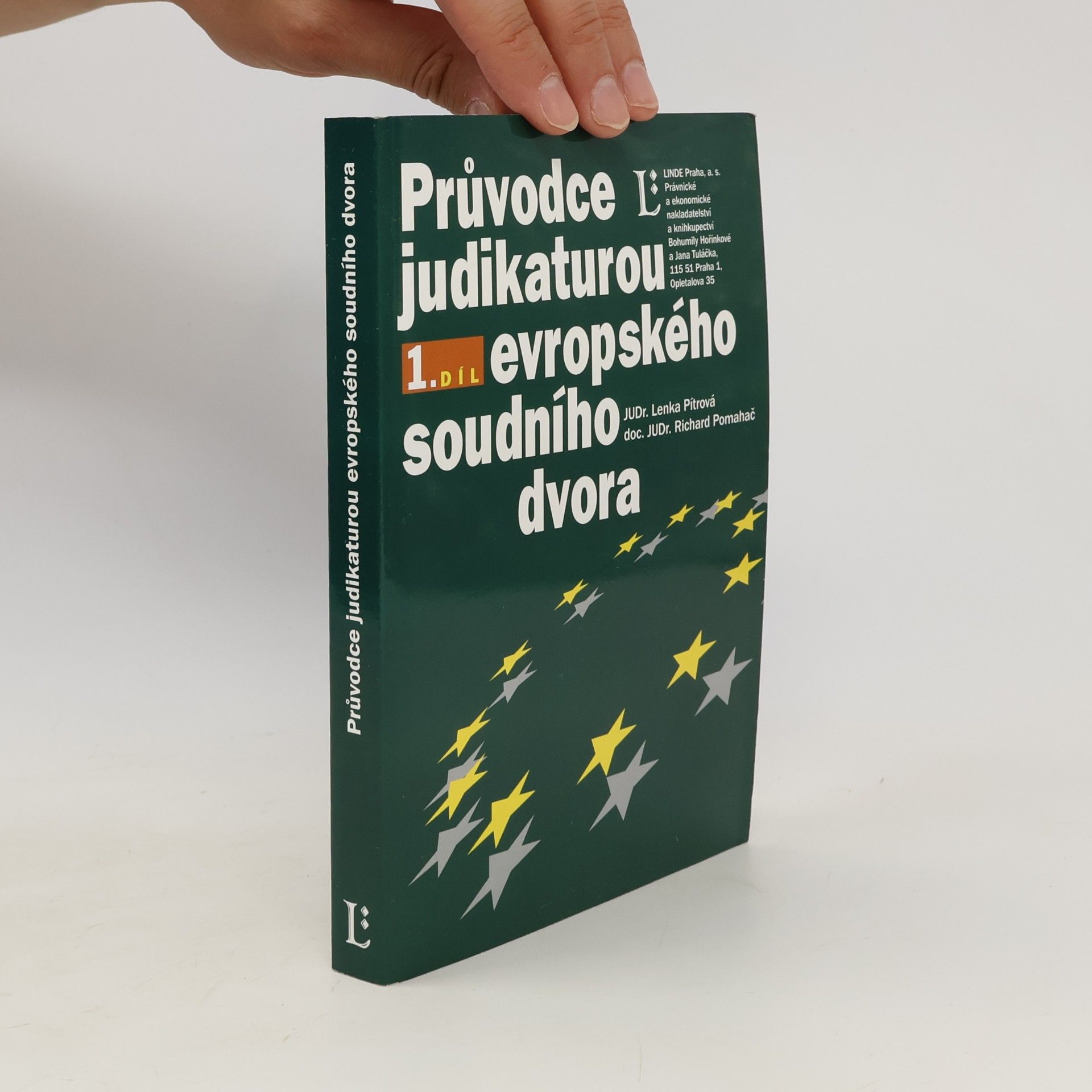 Lenka Pítrová Průvodce judikaturou Evropského soudního dvora. 1. díl