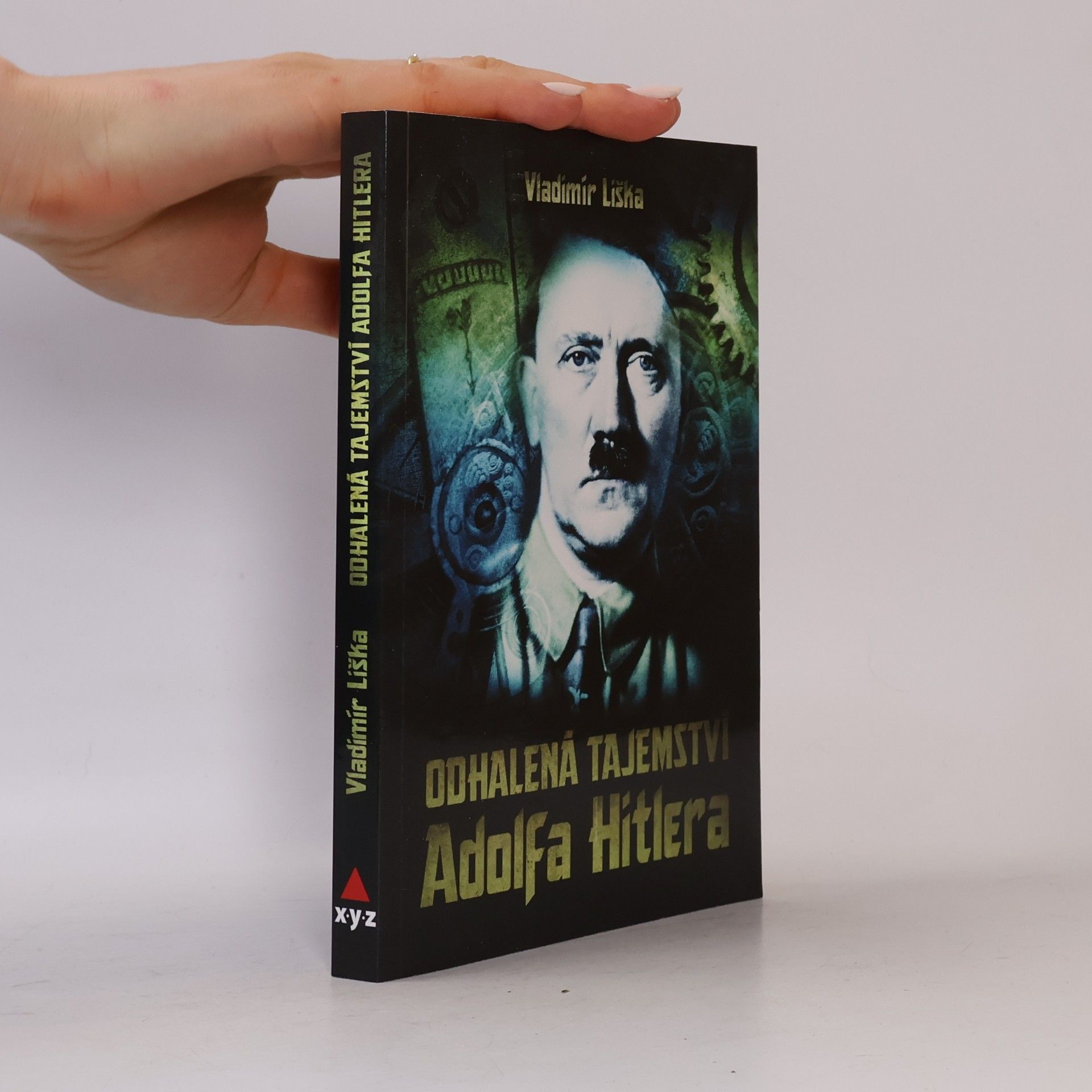 Odhalená tajemství Adolfa Hitlera