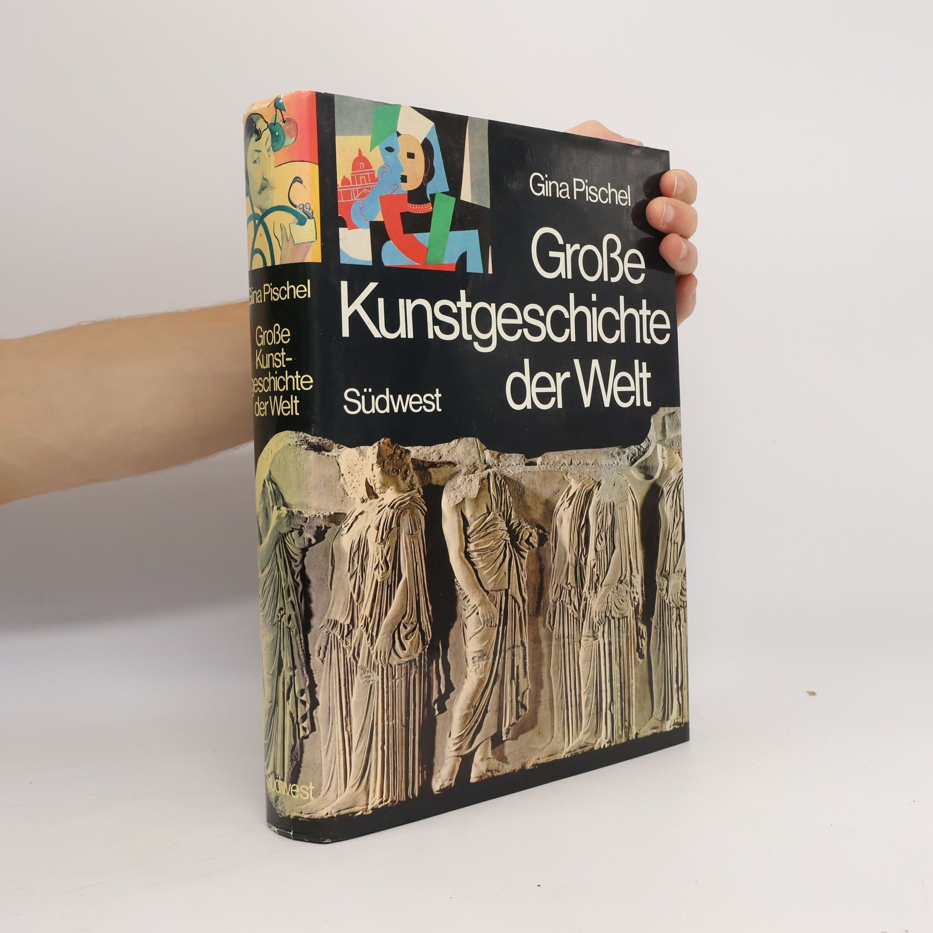 Gina Pischei Große Kunstgeschichte der Welt. Malerei, Plastik, Architektur, Kunsthandwerk