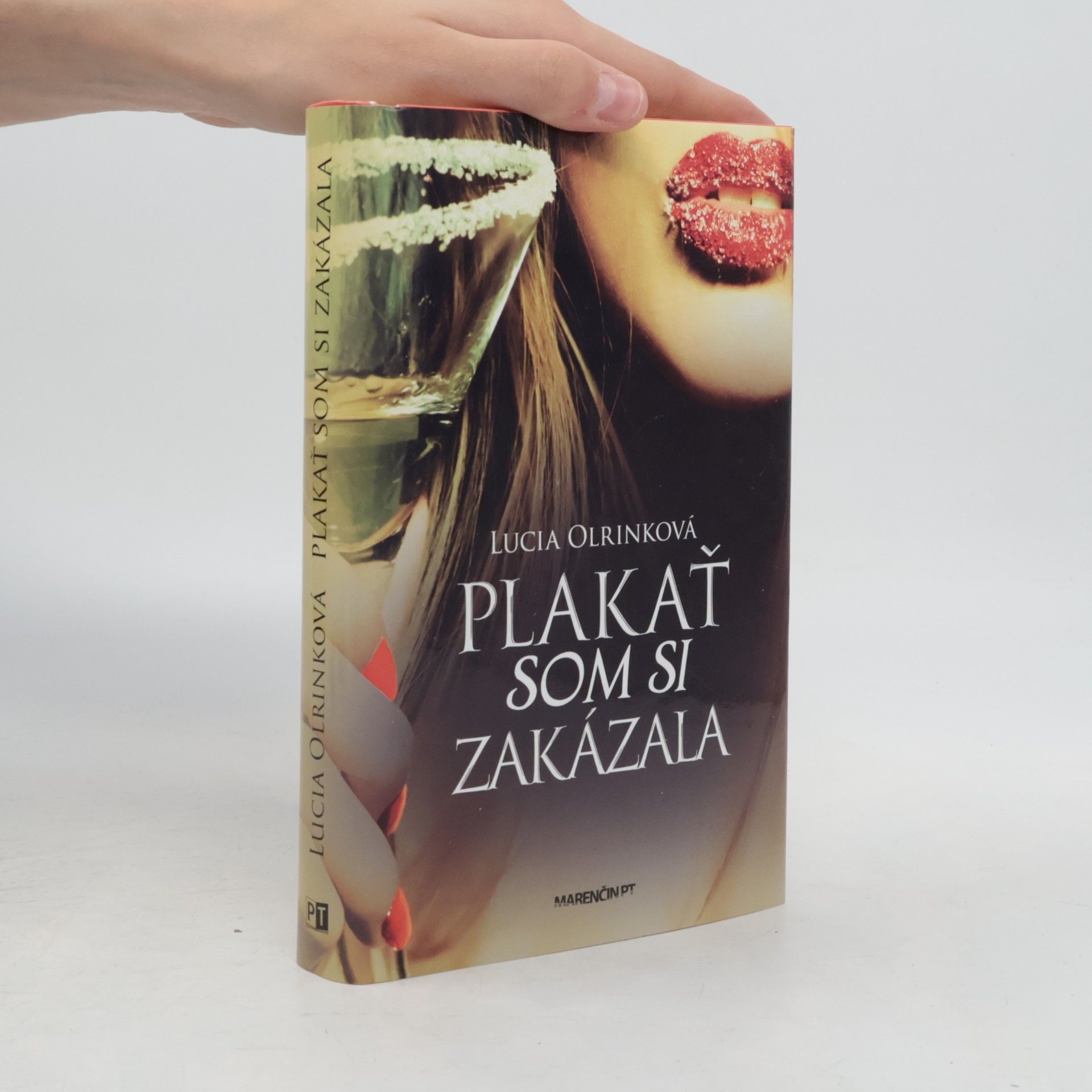 Lucia Olrinková Plakať som si zakázala