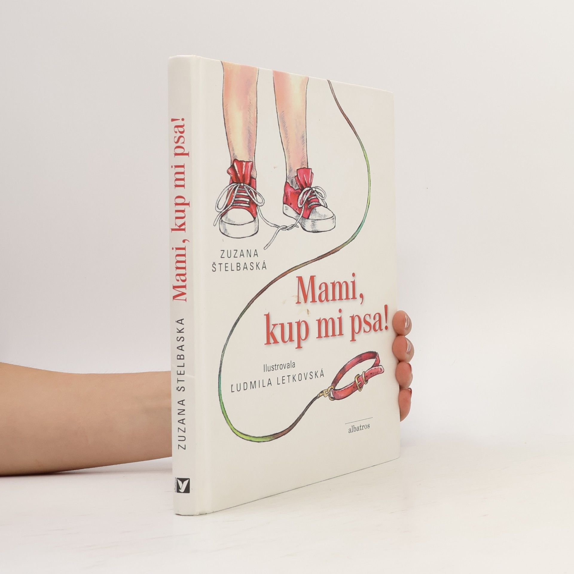 Zuzana Štelbaská Mami, kup mi psa!