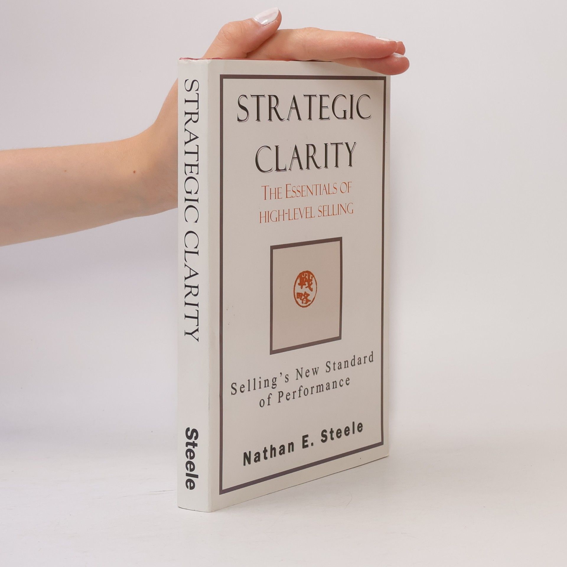 Nathan E. Steele Strategic Clarity