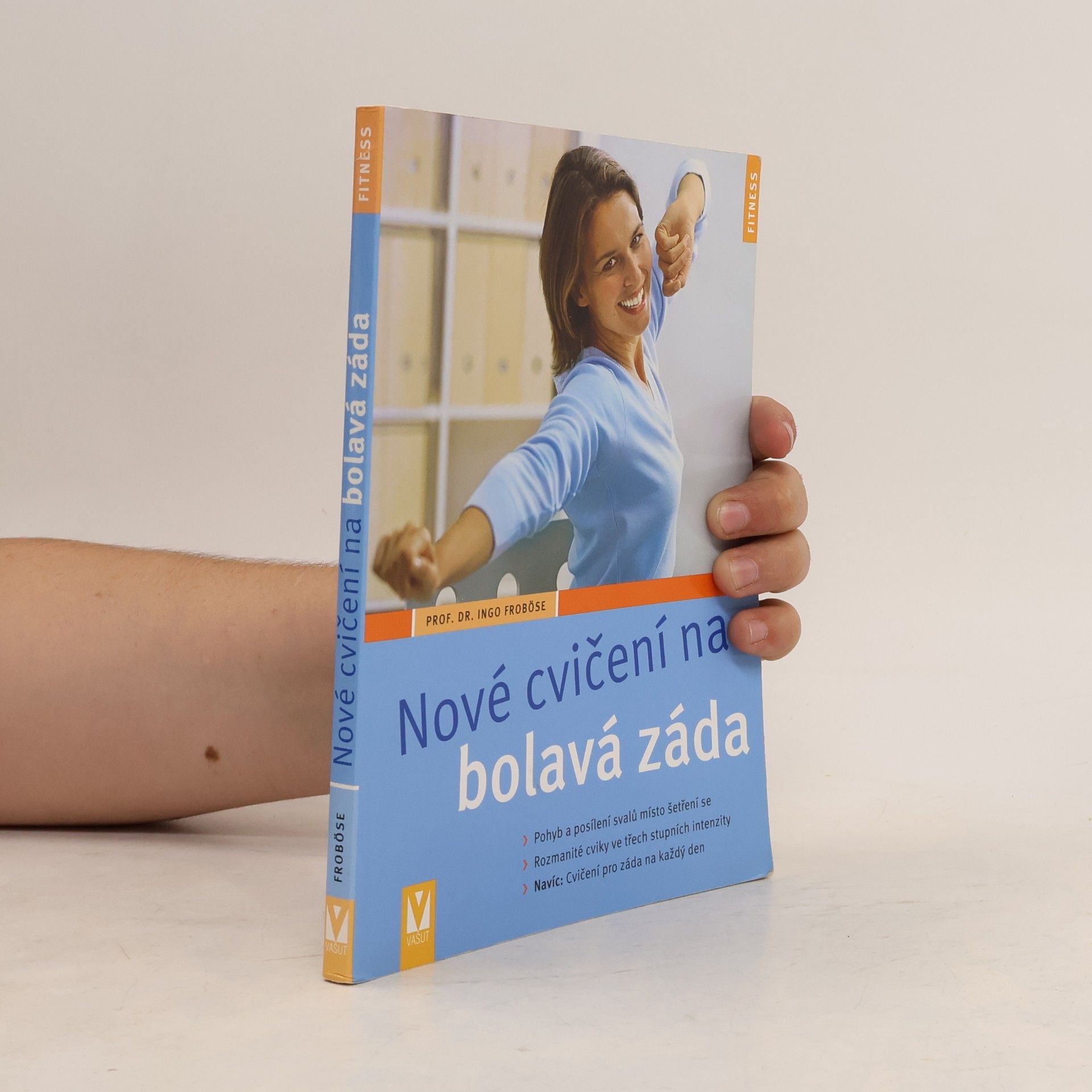 Ingo Froböse Nové cvičení na bolavá záda
