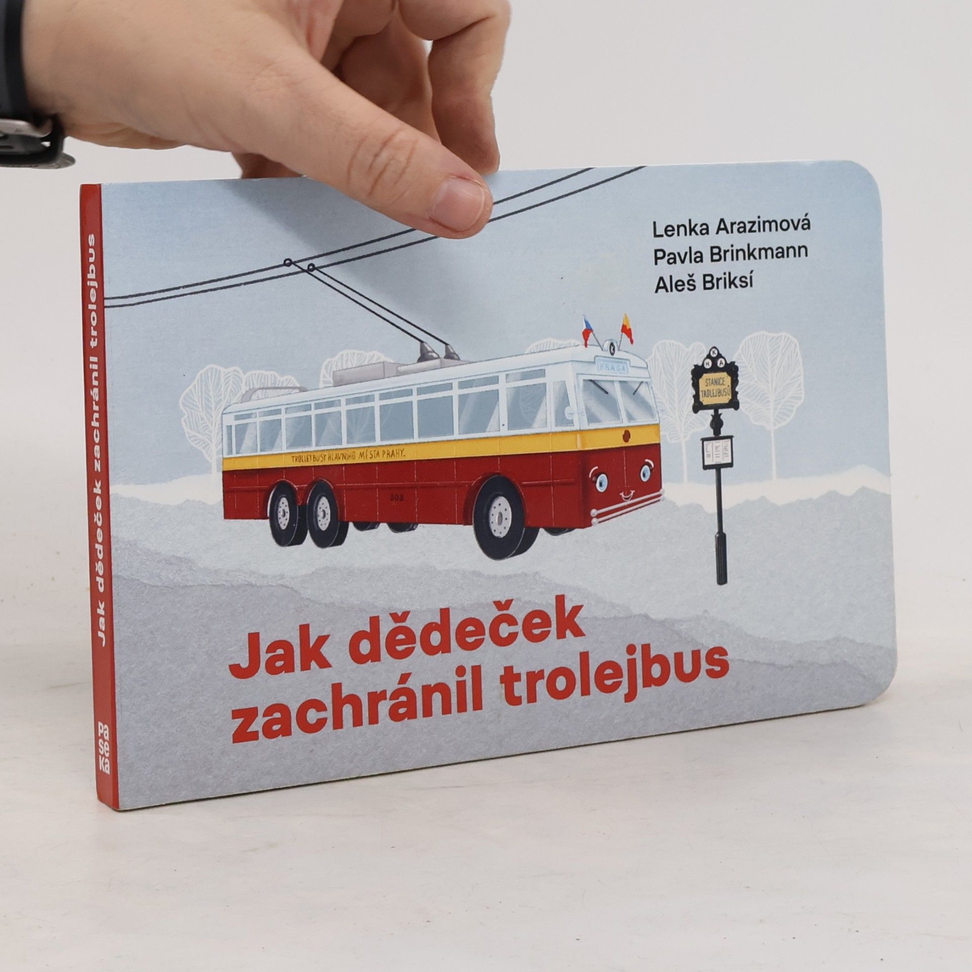 Aleš Briksí Jak dědeček zachránil trolejbus