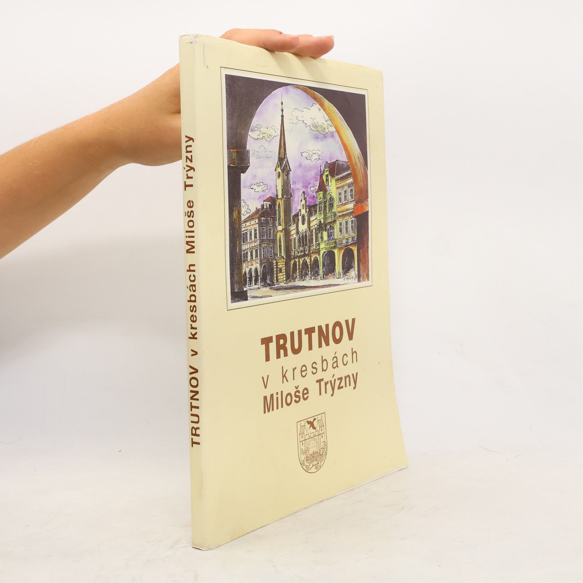 Autorenkollektiv Trutnov v kresbách Miloše Trýzny