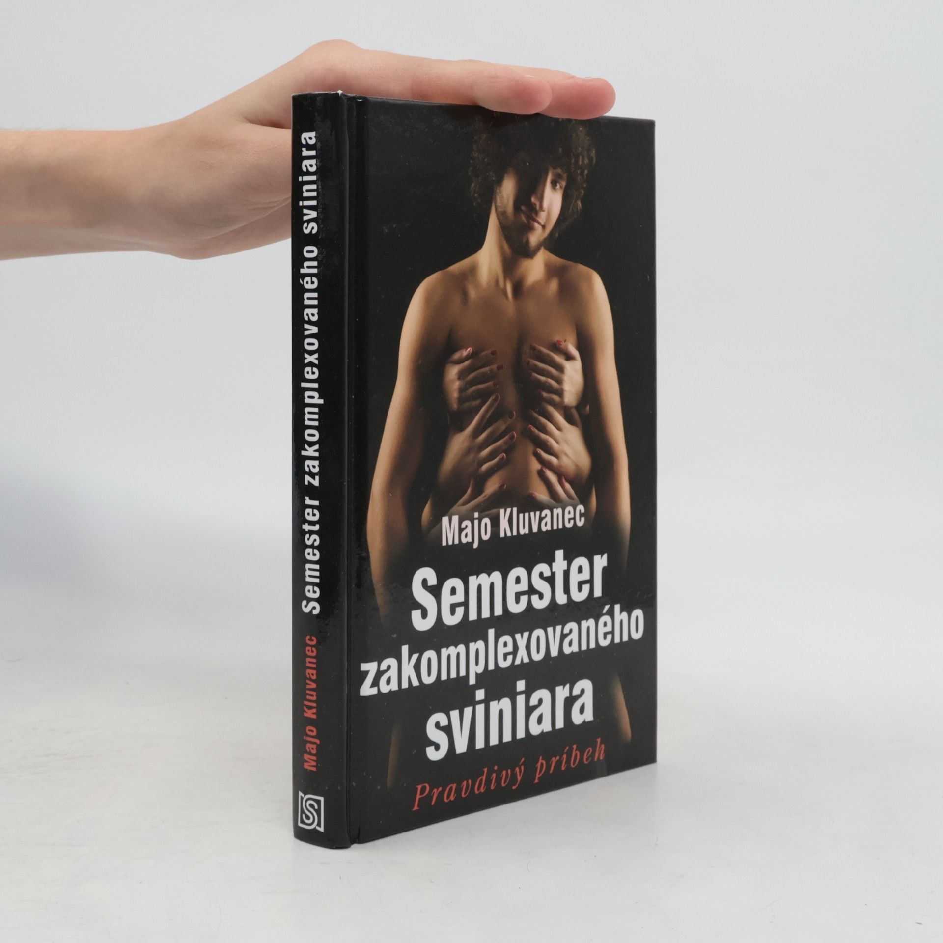 Semester zakomplexovaného sviniara