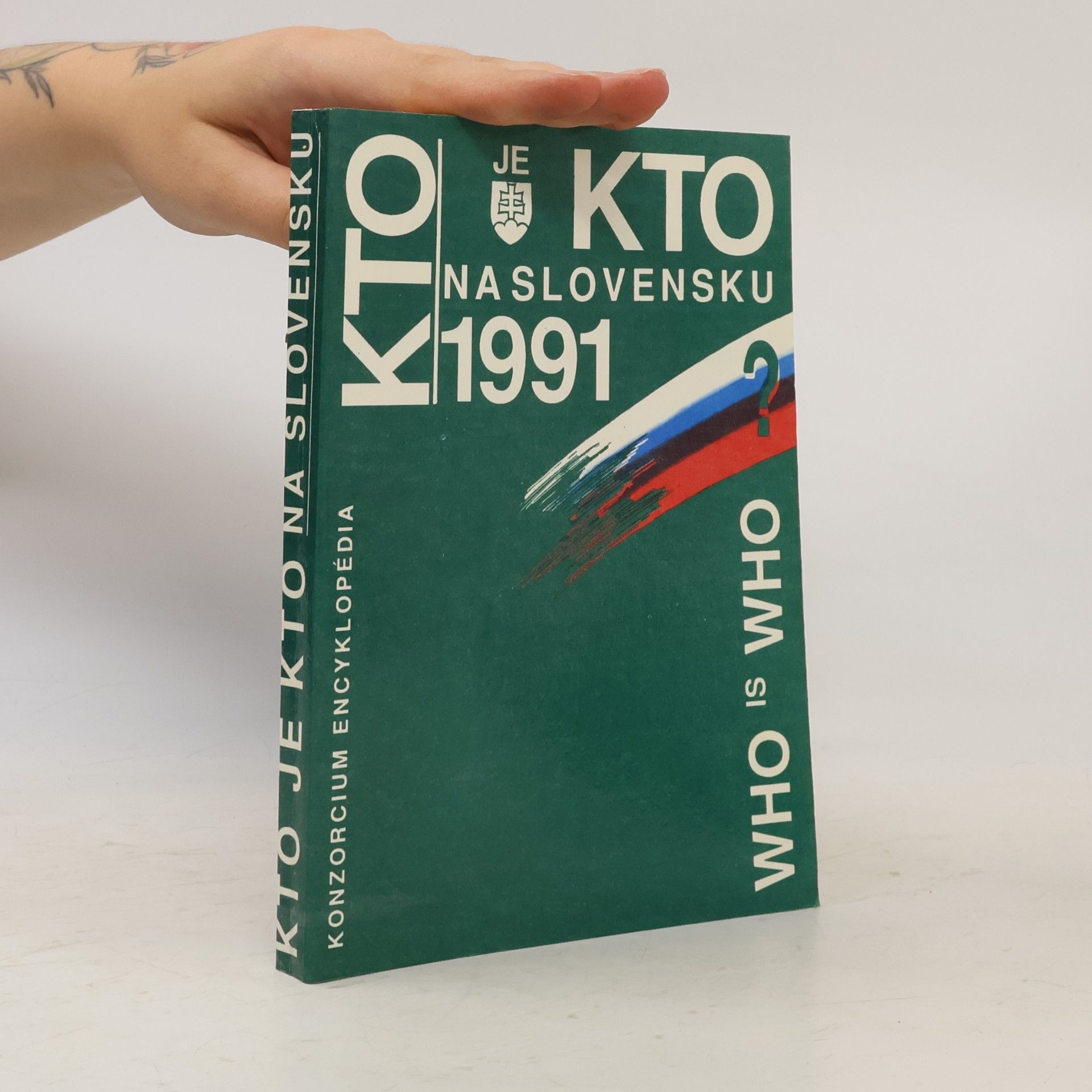 Kolektív autorov Kto je kto na Slovensku 1991?