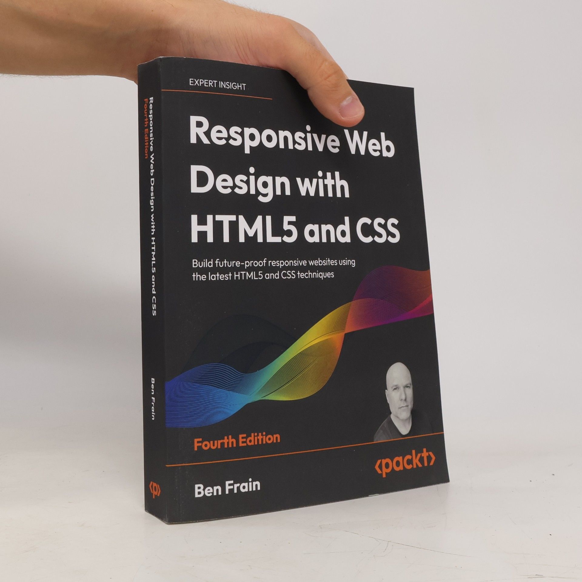 Ben Frain Responsive Web Design with HTML5 and CSS