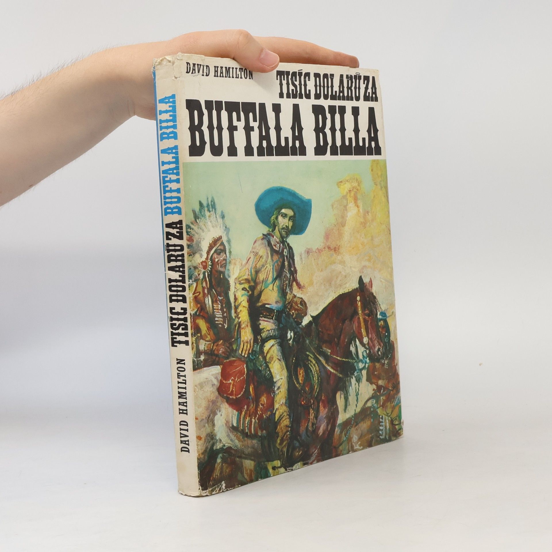 David Hamilton Tisíc dolarů za Buffala Billa
