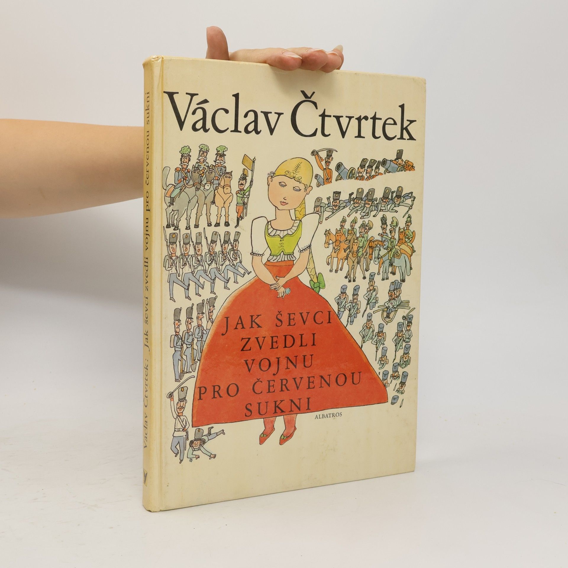 Václav Čtvrtek Jak ševci zvedli vojnu pro červenou sukni