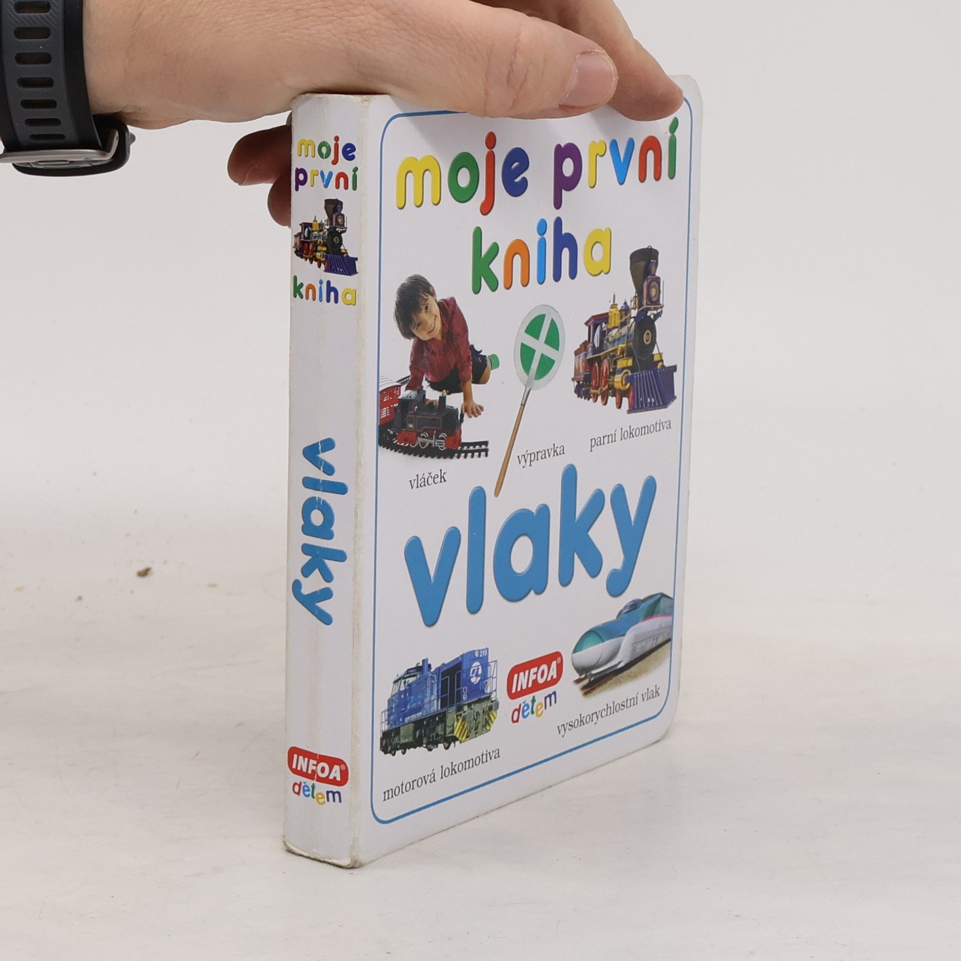 Kolektiv autorů Mojje první kniha. Vlaky