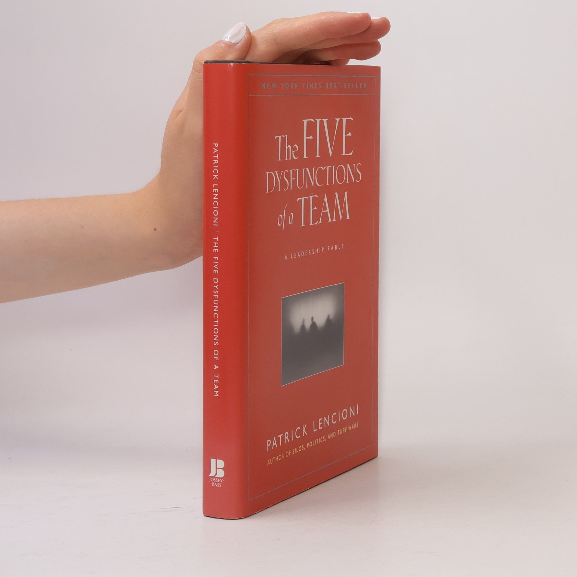 Patrick Lencioni The five dysfunctions of a team: a leadership fable