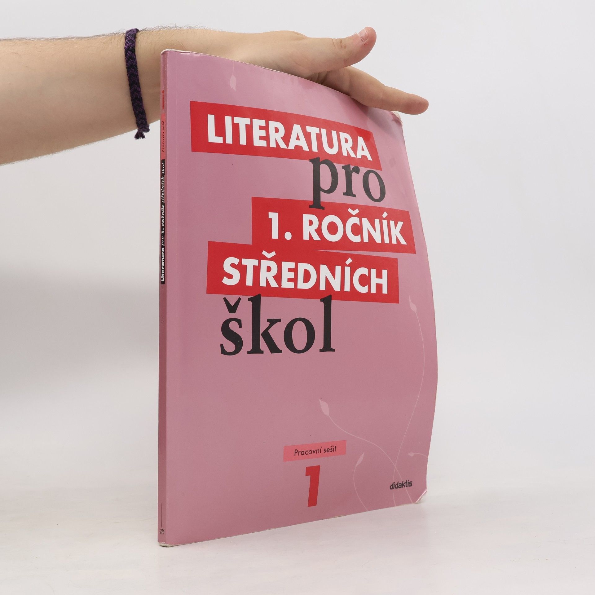 Autorenkollektiv Literatura pro 1. ročník středních škol. Pracovní sešit