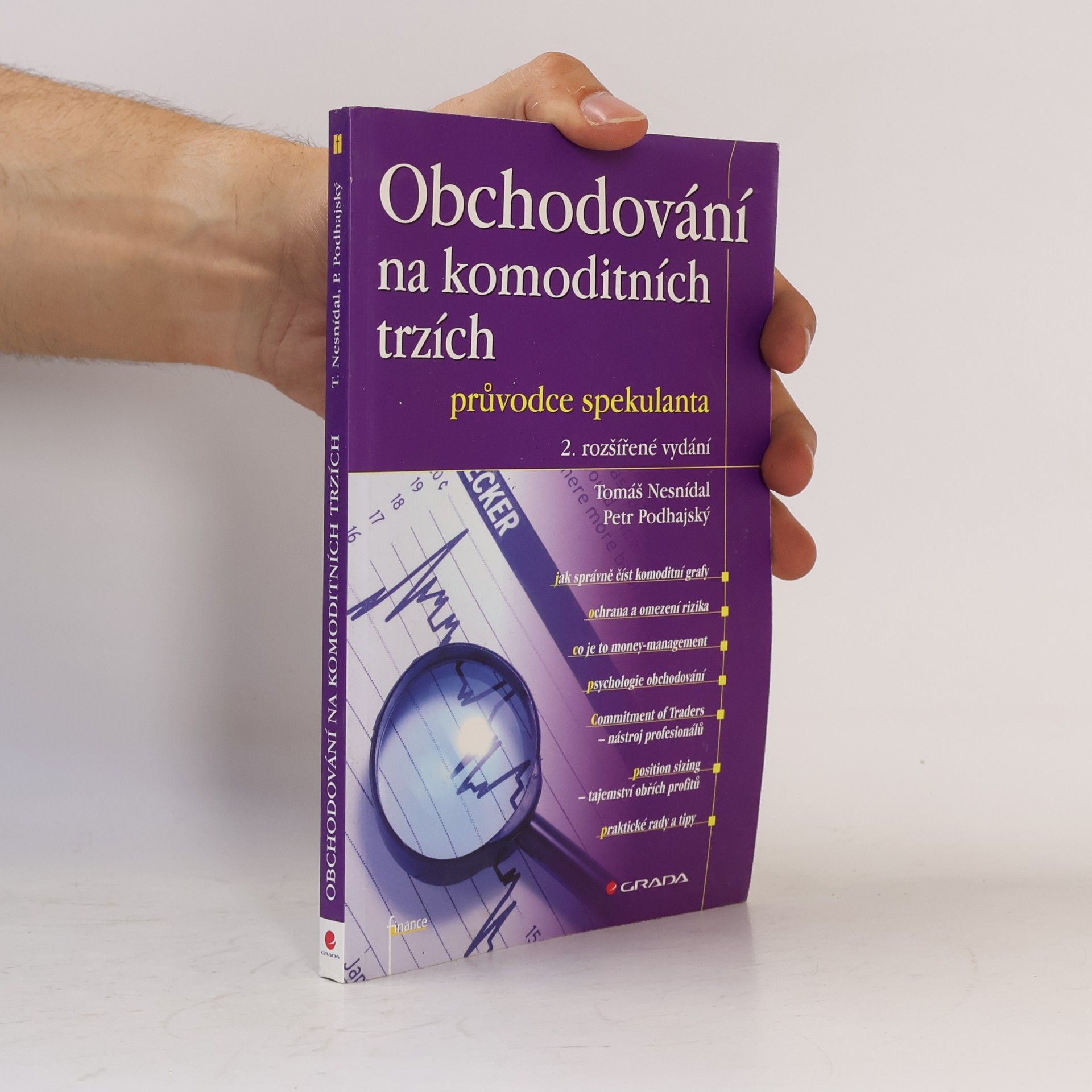 Tomáš Nesnídal Obchodování na komoditních trzích. Průvodce spekulanta