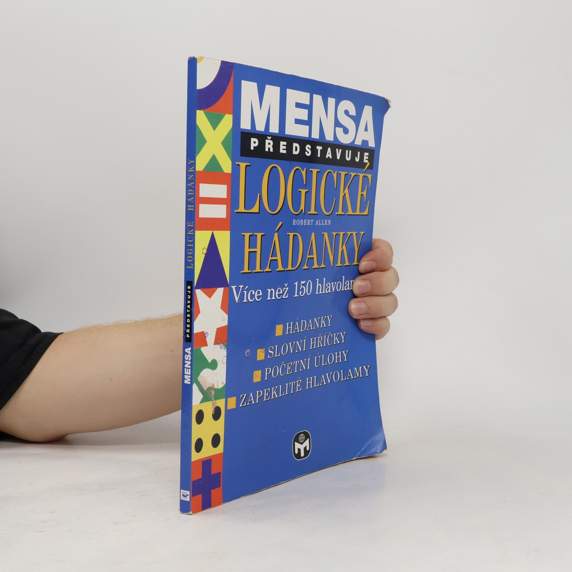 Robert C. Allen Mensa představuje. Logické hádanky. Více než 150 hlavolamů