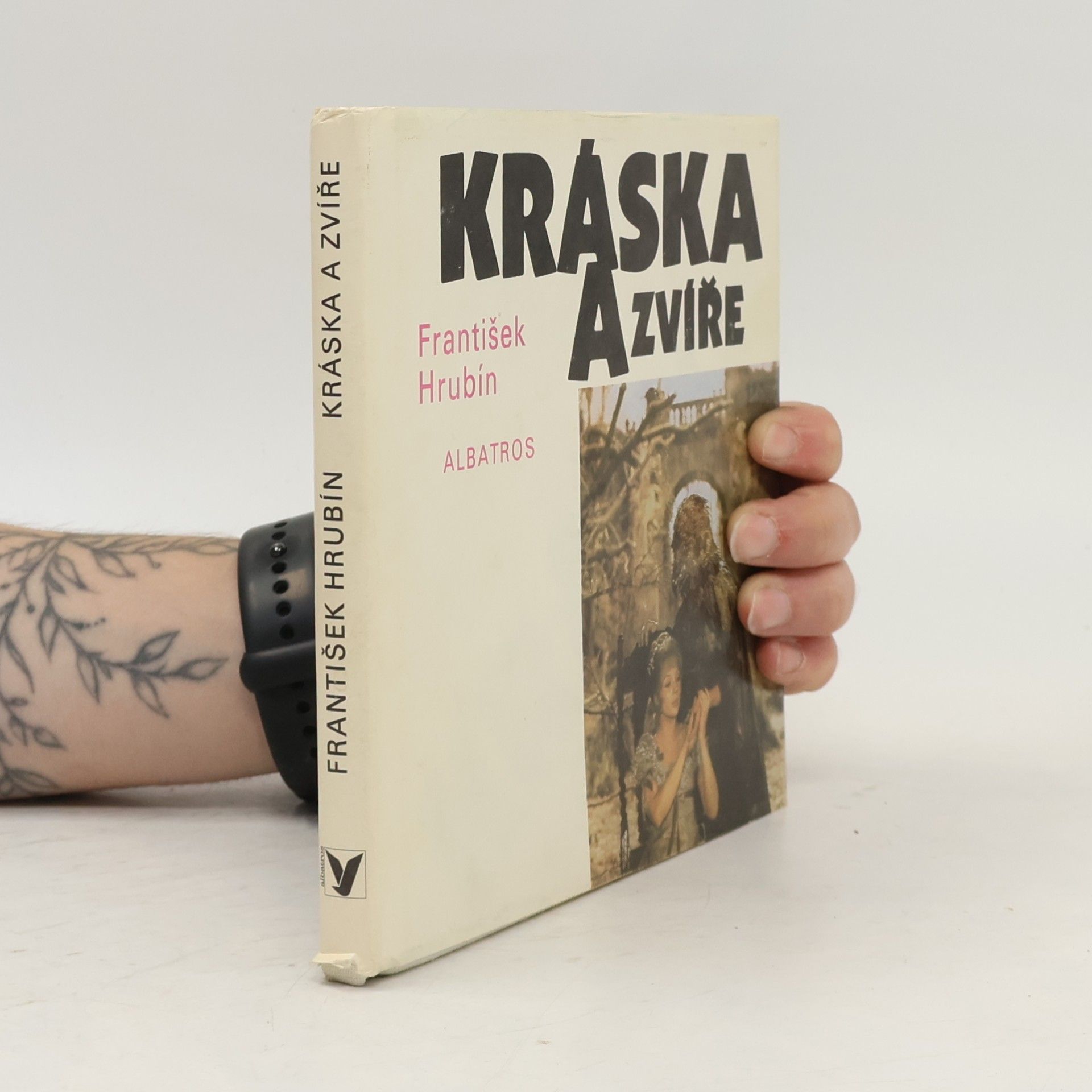 František Hrubín Kráska a zvíře