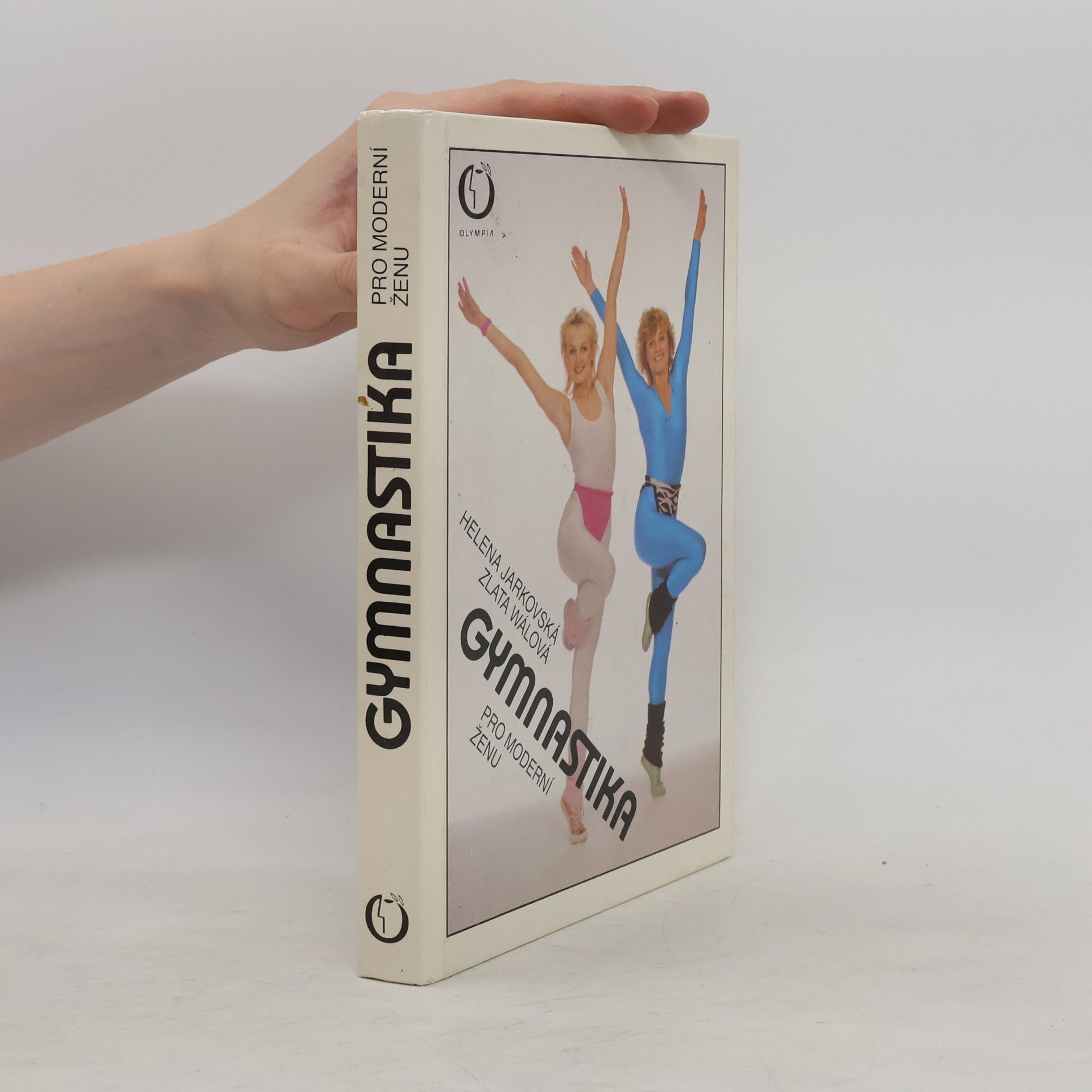 Helena Jarkovská Gymnastika pro moderní ženu