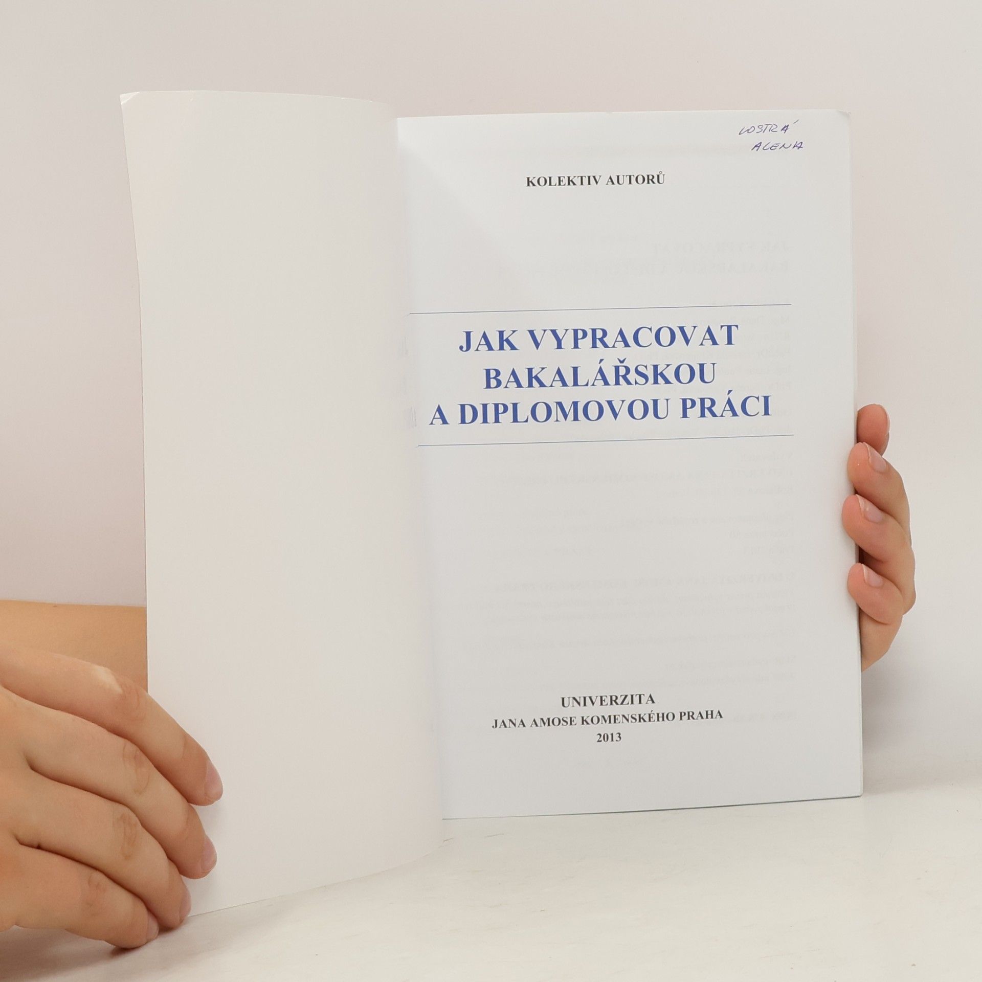 Kolektiv autorů Jak vypracovat bakalářskou a diplomovou práci