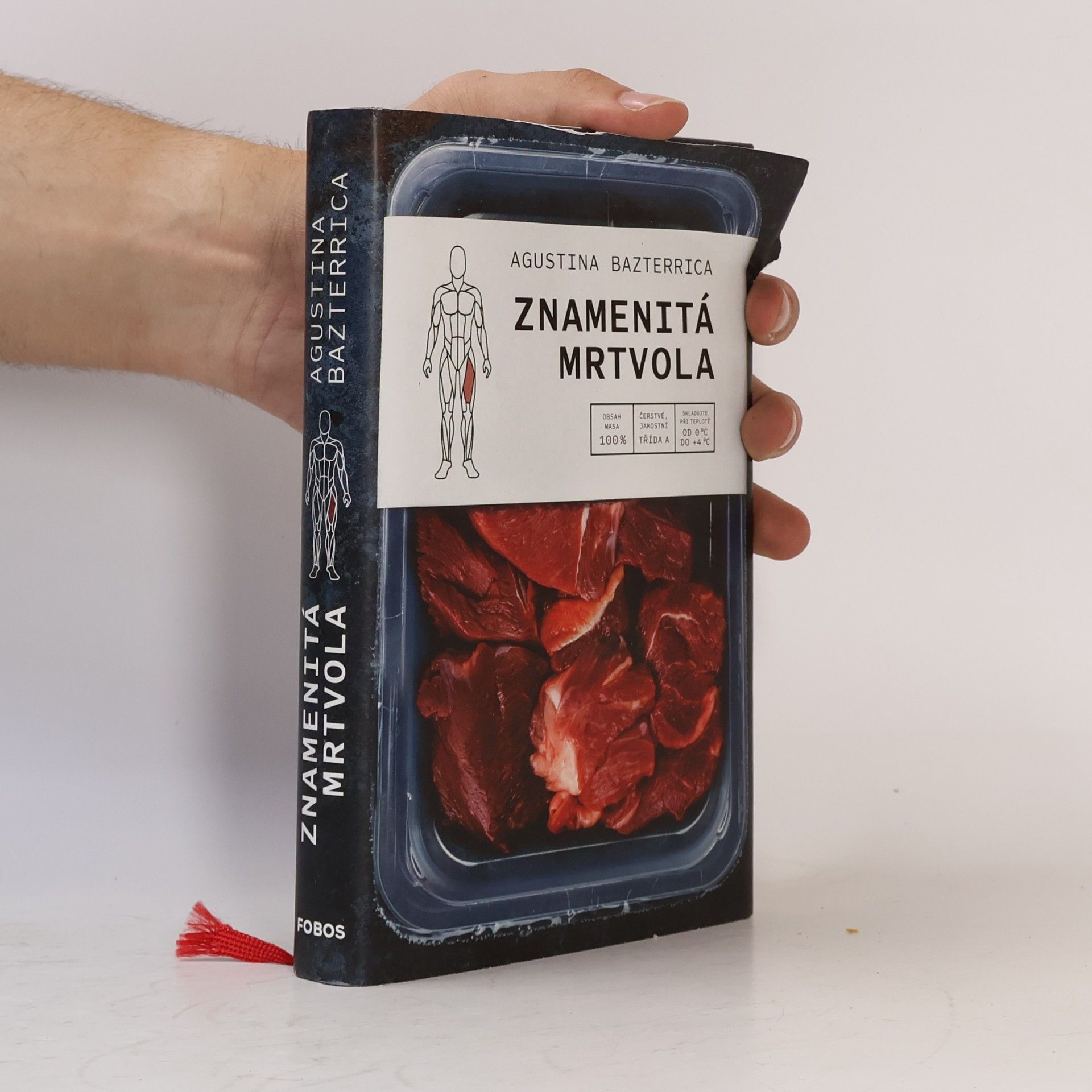 Agustina Bazterrica Znamenitá mrtvola