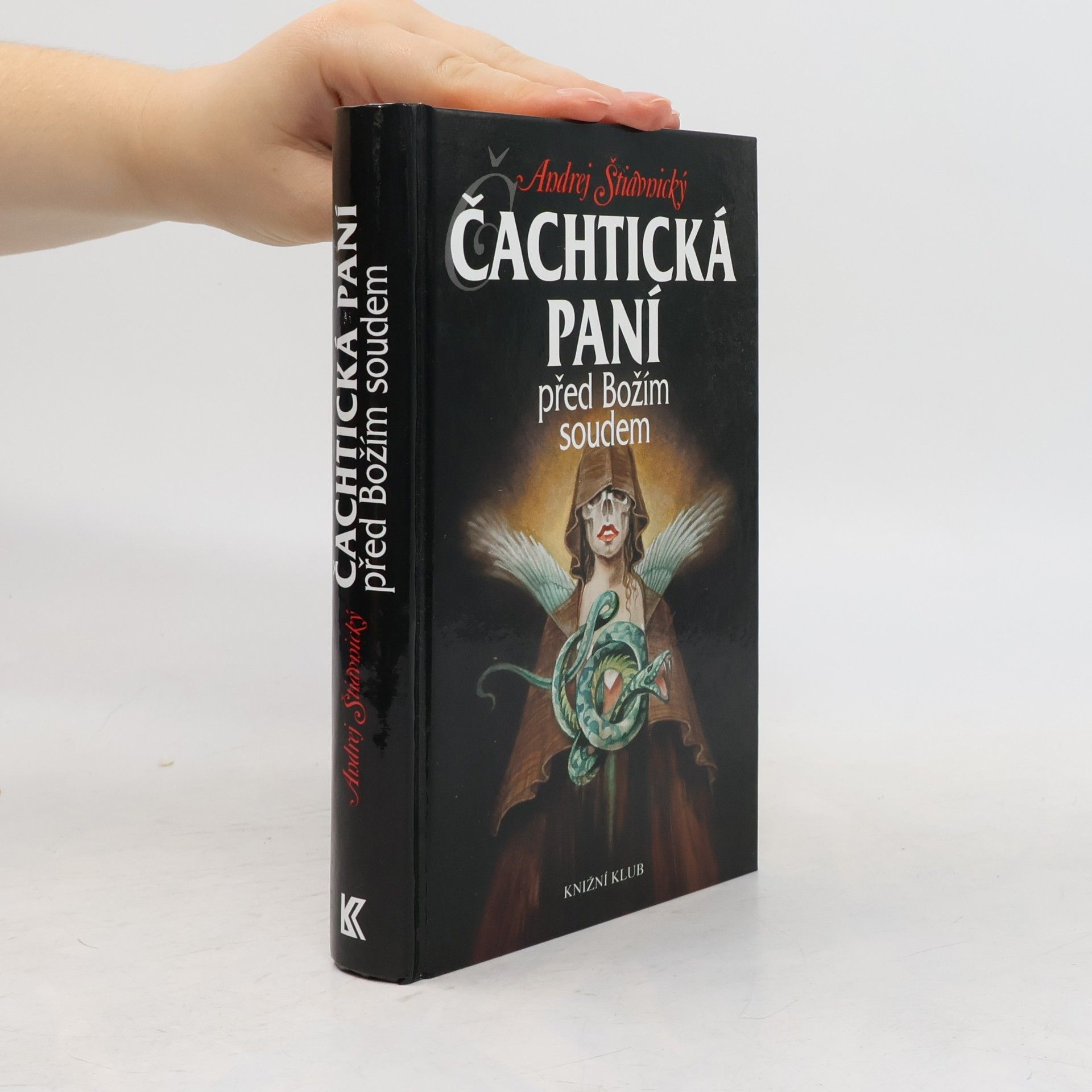 Andrej Štiavnický Čachtická paní před Božím soudem