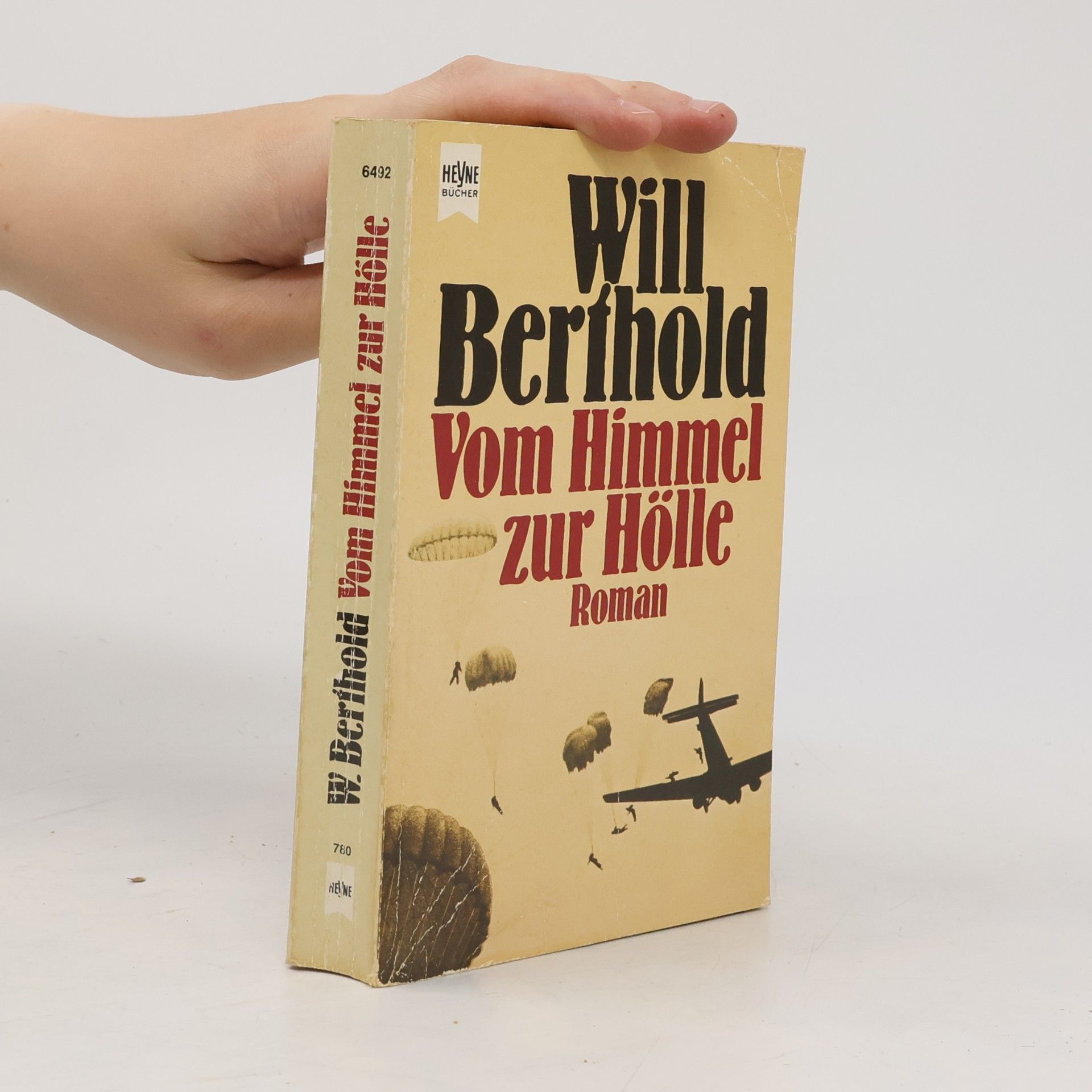 Will Berthold Vom Himmel zur Hölle
