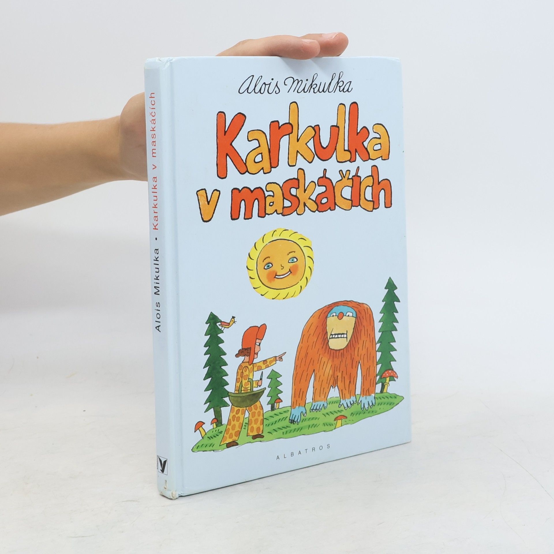Alois Mikulka Karkulka v maskáčích