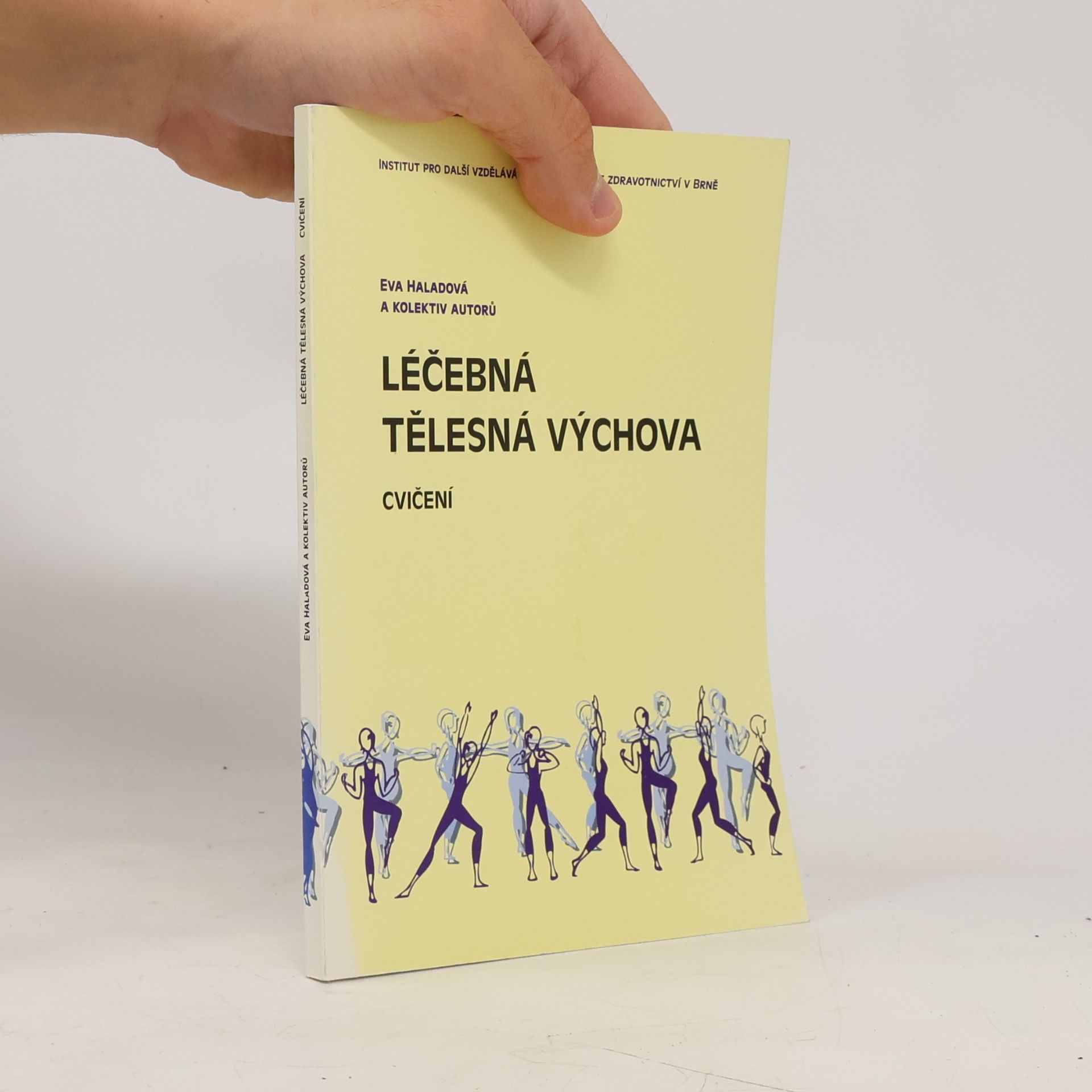 Léčebná tělesná výchova. Cvičení