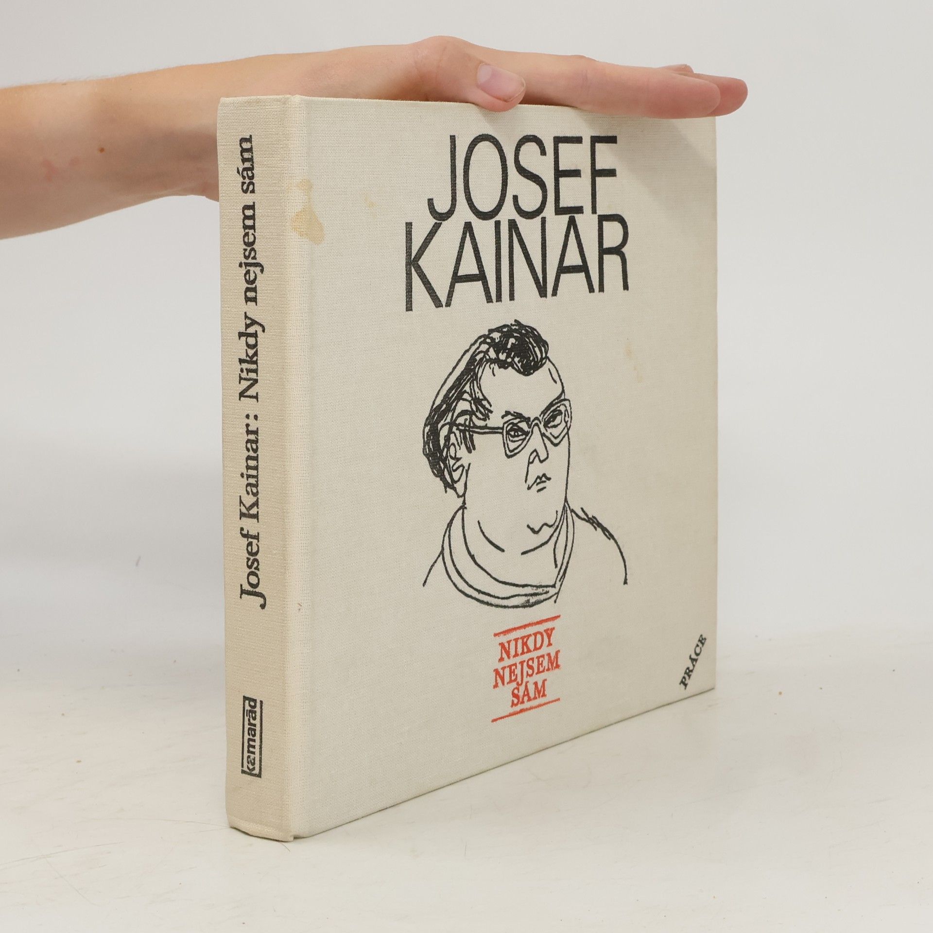 Josef Kainar Nikdy nejsem sám