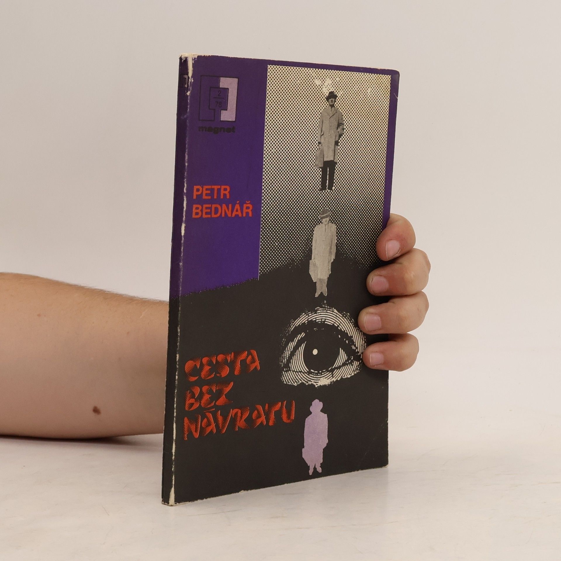 Petr Bednář Cesta bez návratu