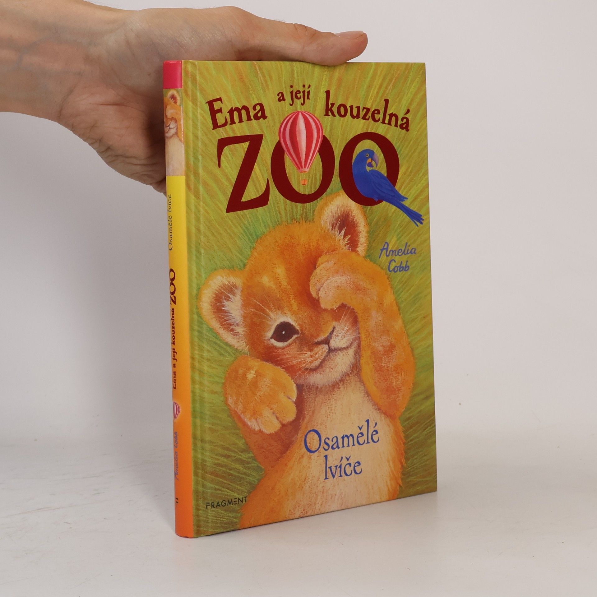 Cobb, Amelia Ema a její kouzelná zoo. Osamělé lvíče