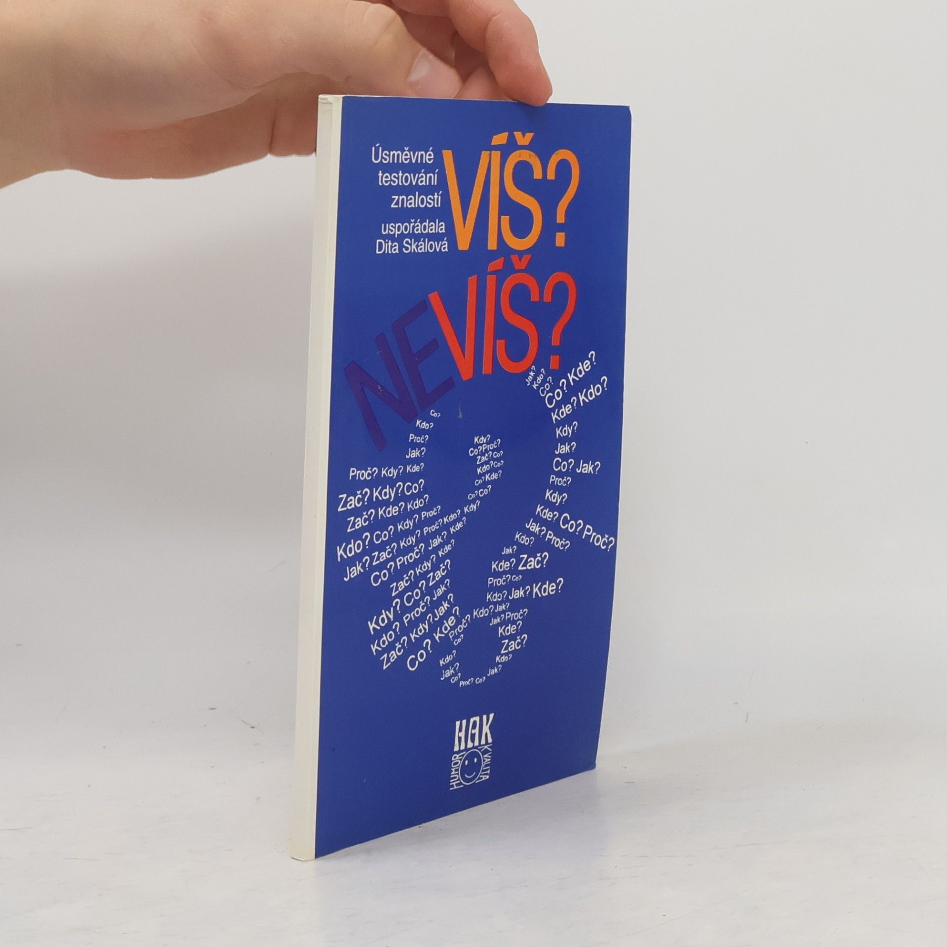 Dita Skálová Víš - nevíš. Úsměvné testování znalostí