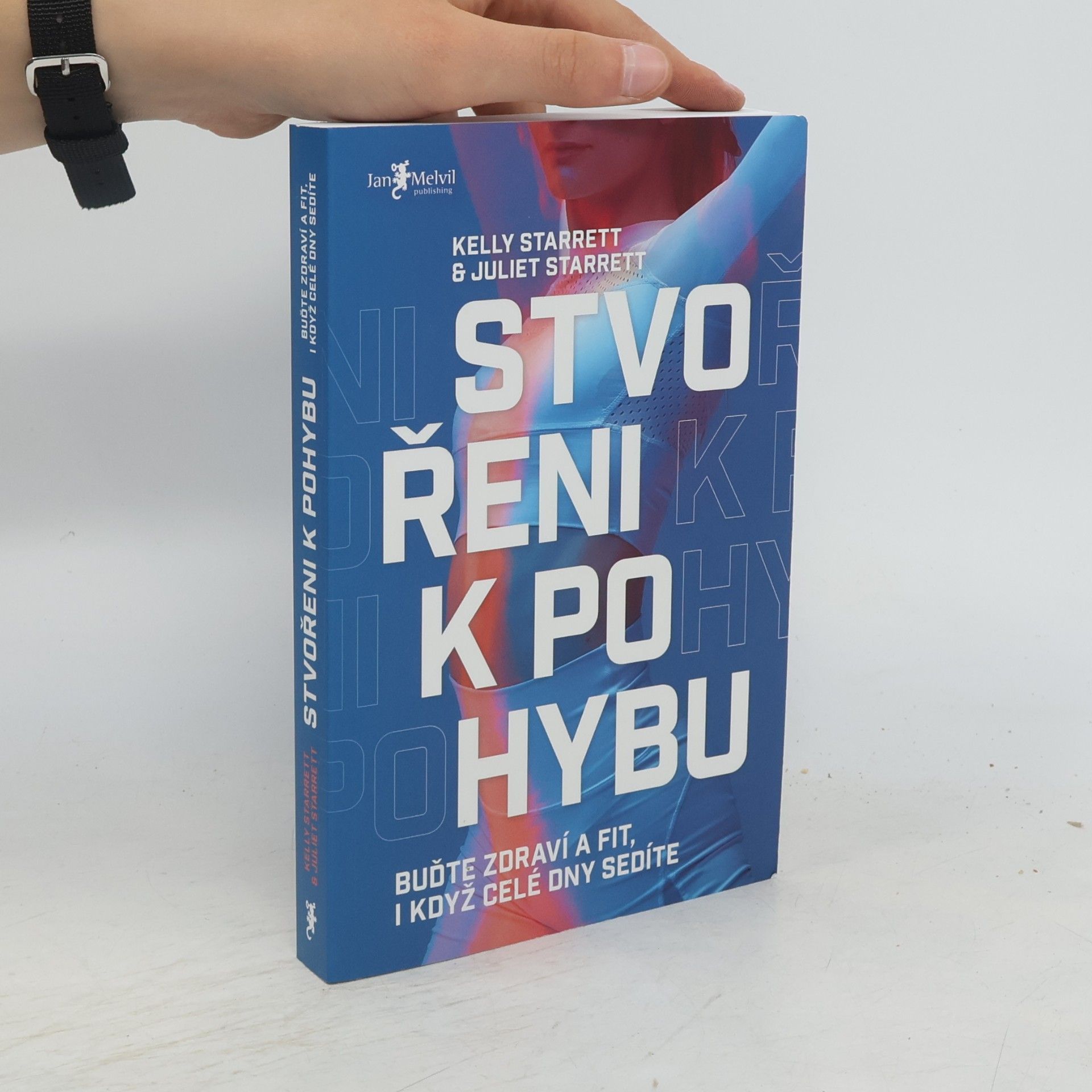 Kelly Starrett Stvořeni k pohybu