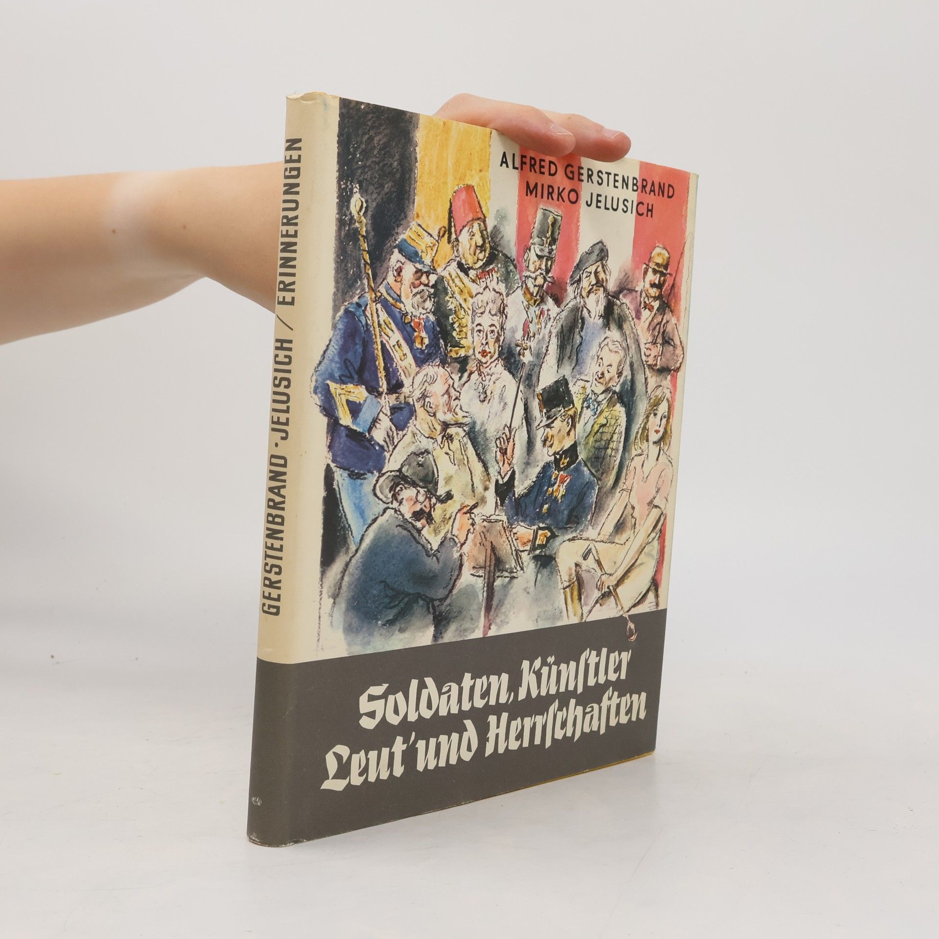 Soldaten, Künstler, Leut und Herrschaften