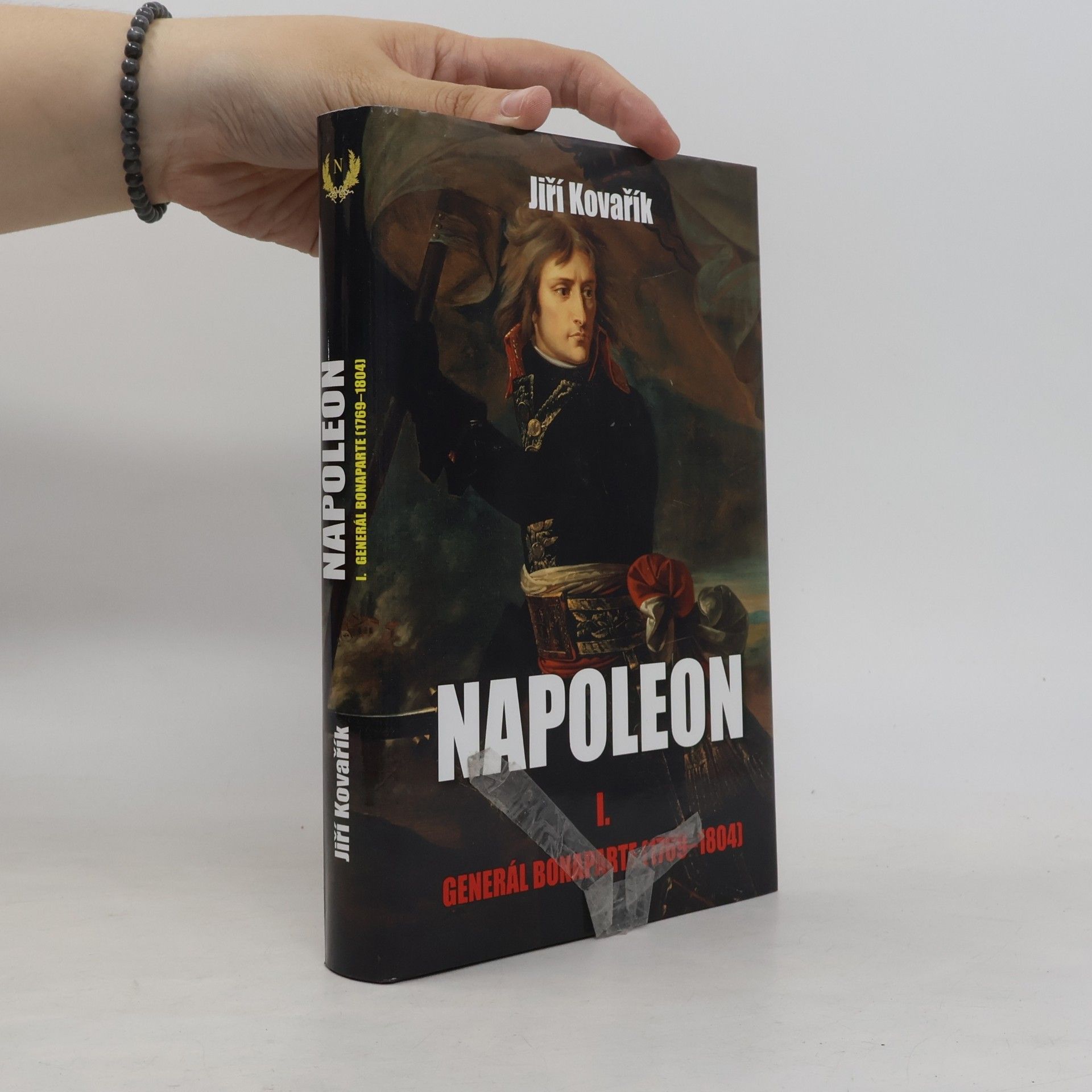 Jiří Kovařík Napoleon. I. část, Generál Bonaparte (1769-1804)