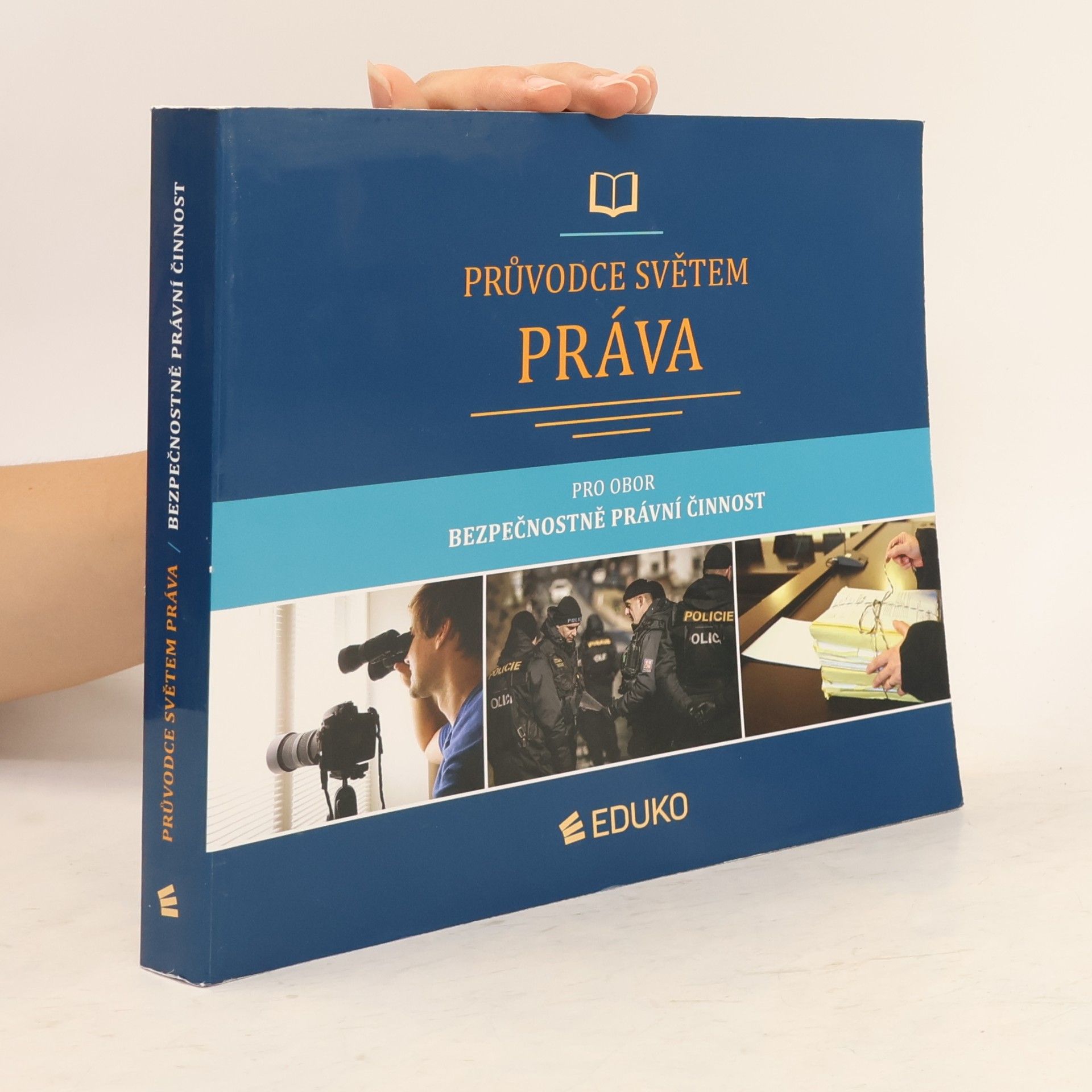 Autorenkollektiv Průvodce světem práva pro obor Bezpečnostně právní činnost