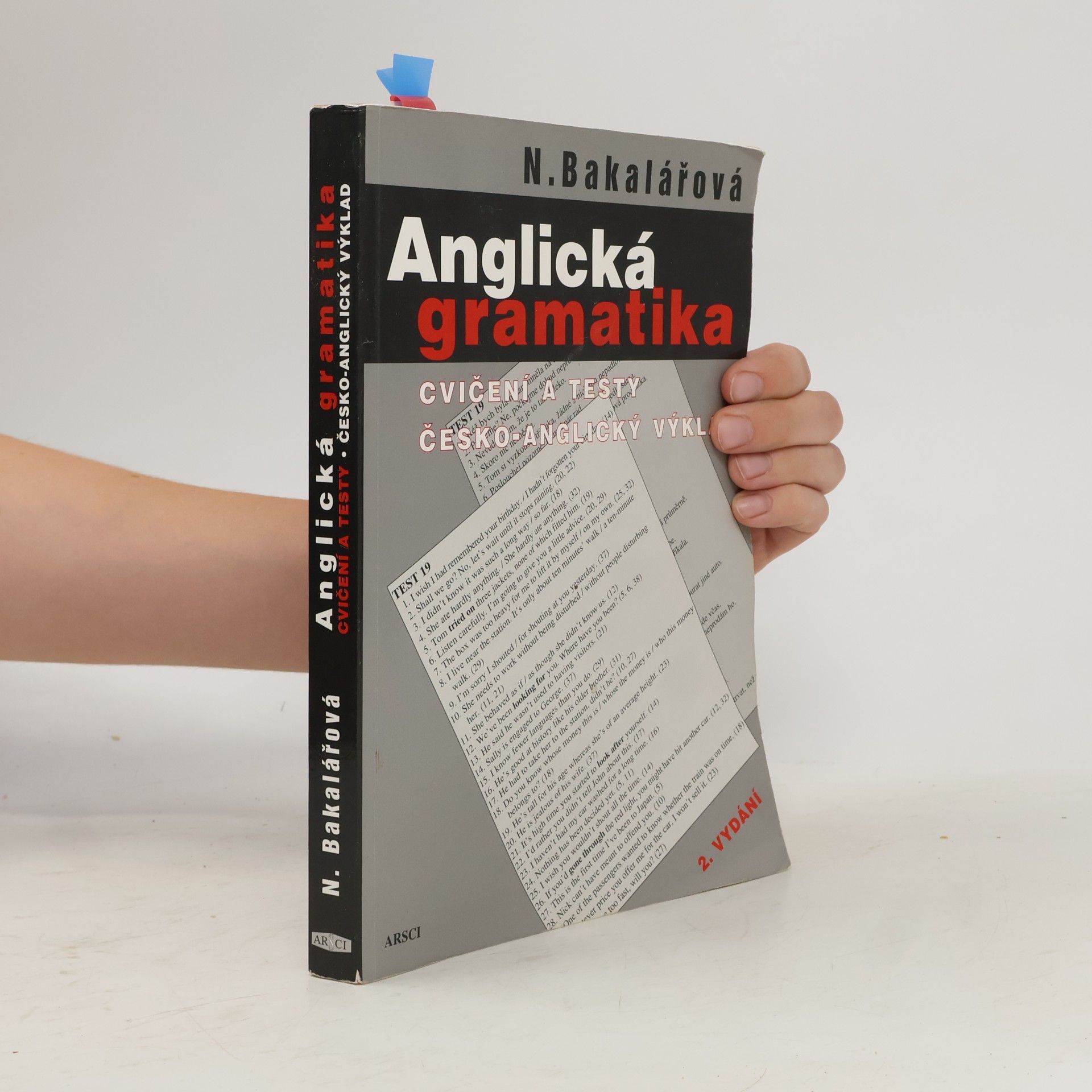 Natálie Bakalářová Anglická gramatika. Cvičení a testy. Česko-anglický výklad