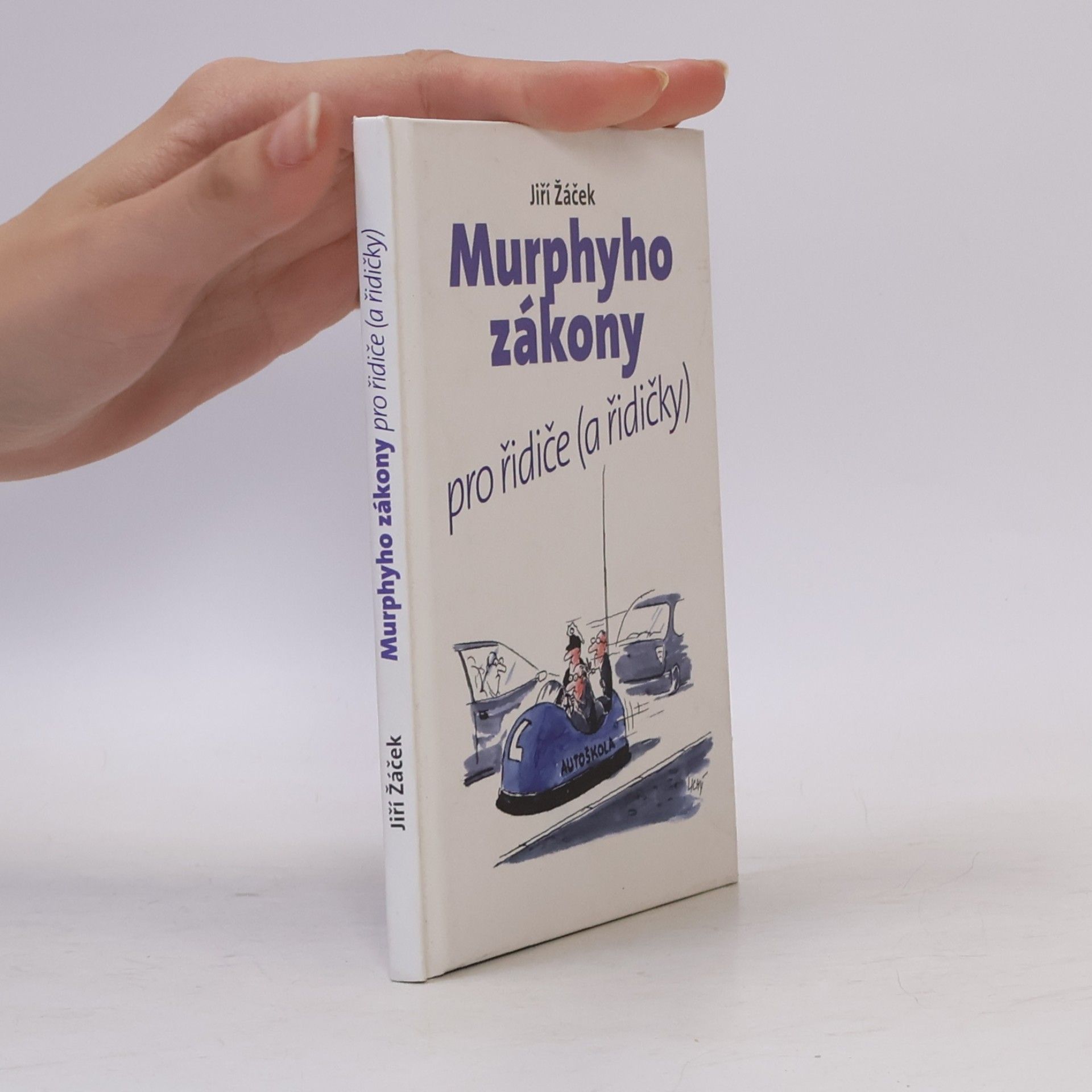 Lubomír Lichý Murphyho zákony pro řidiče (a řidičky)