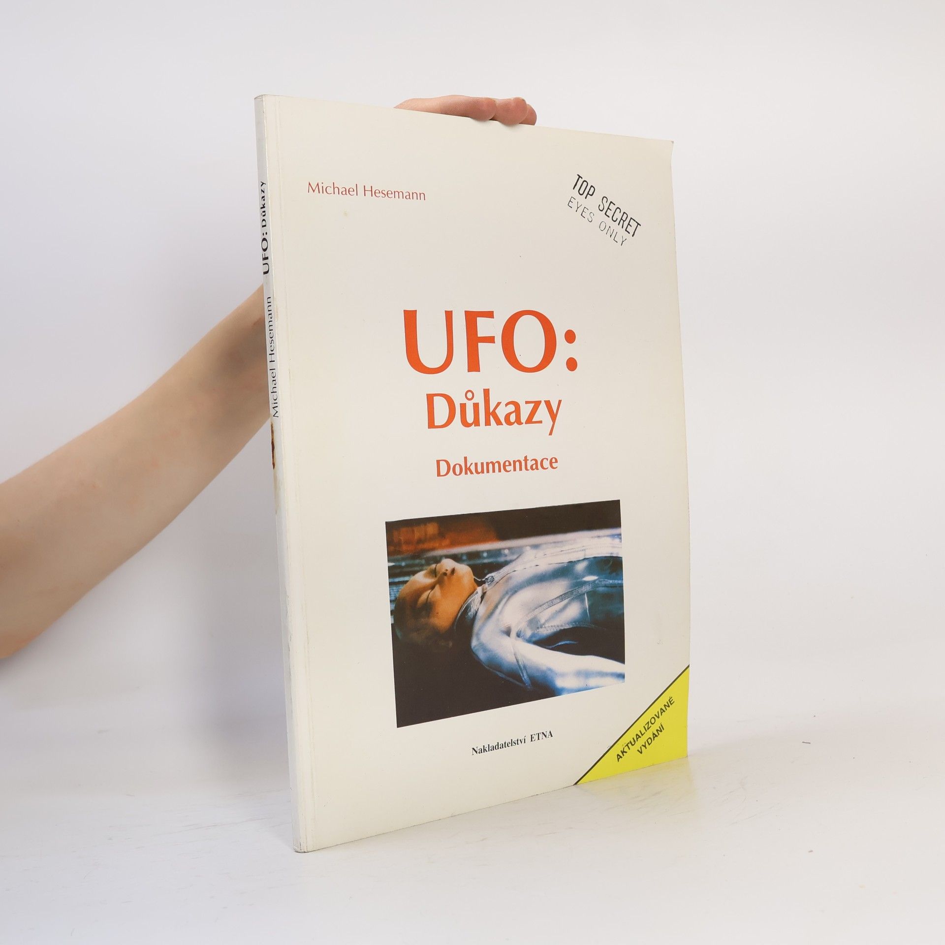 UFO: důkazy. Dokumentace