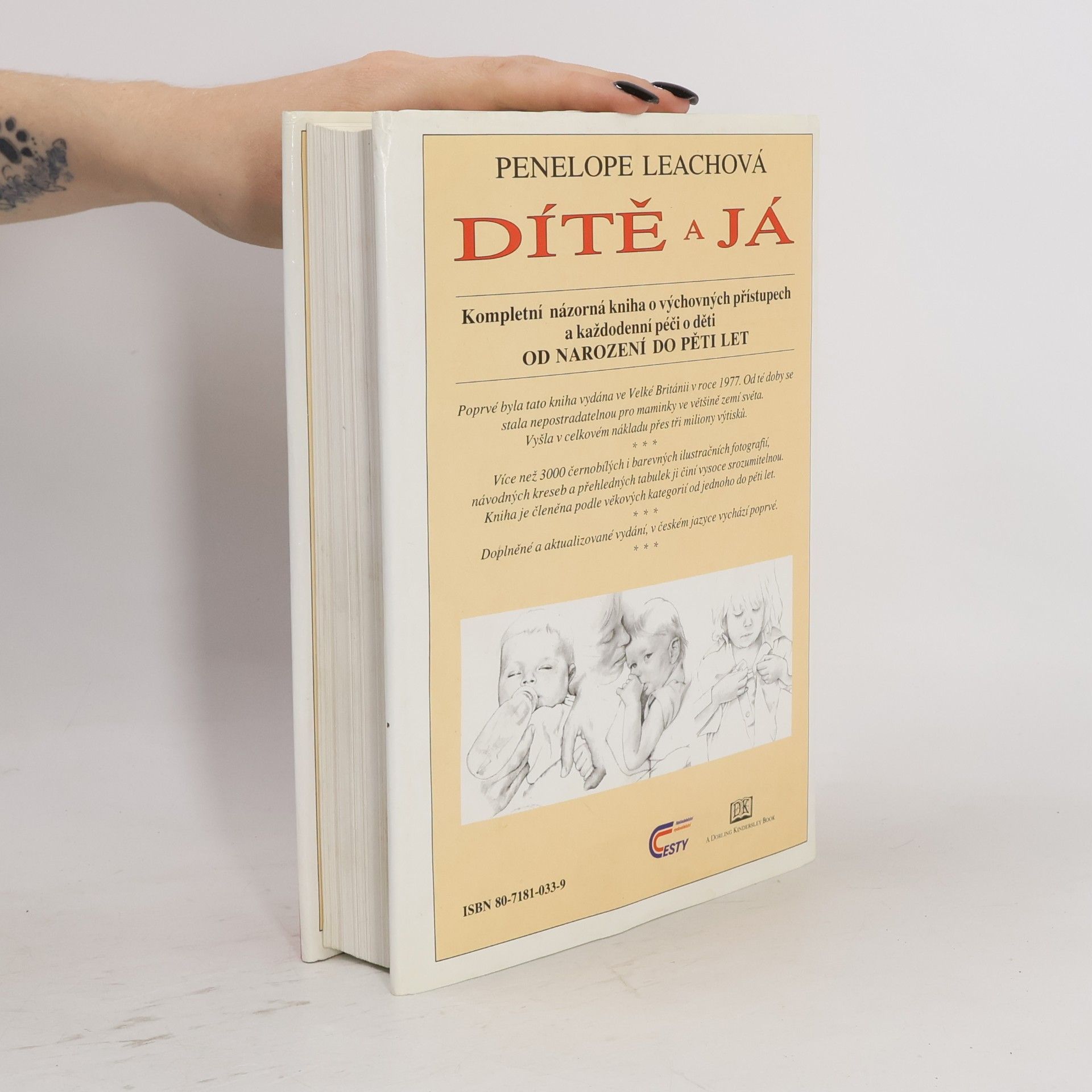 Penelope Leach Dítě a já. Od narození do pěti let