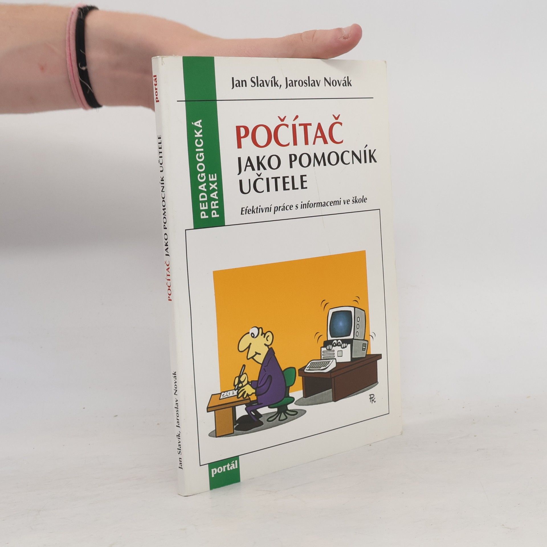 Počítač jako pomocník učitele - Efektivní práce s informacemi ve škole